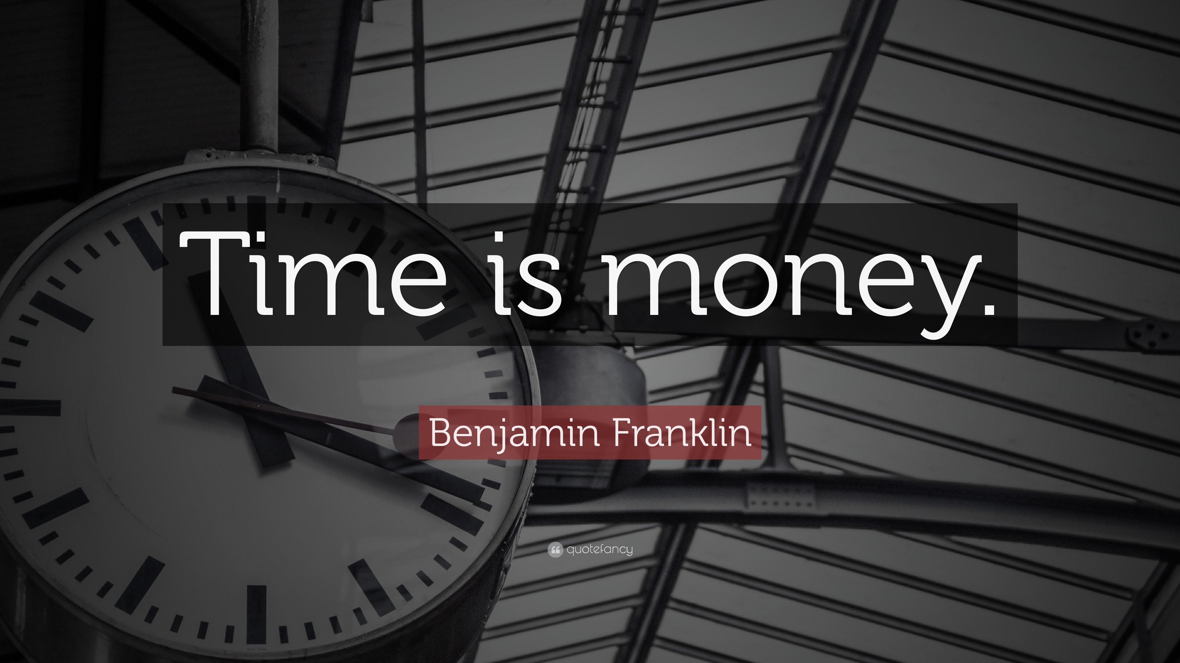 Benjamin Franklin Quote: “Time is money.” (12 wallpapers) - Quotefancy