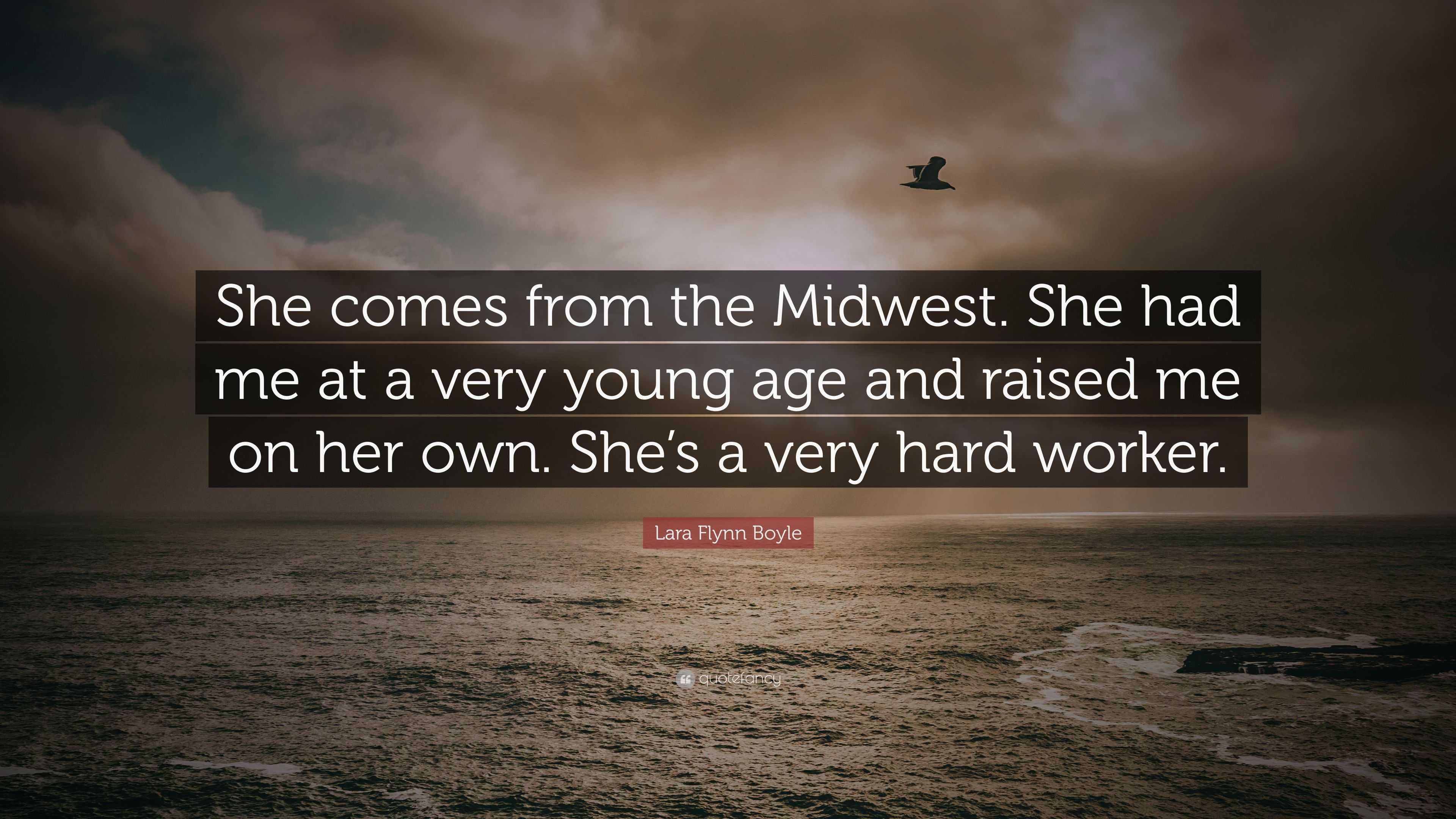 Lara Flynn Boyle Quote: “She comes from the Midwest. She had me at a very  young