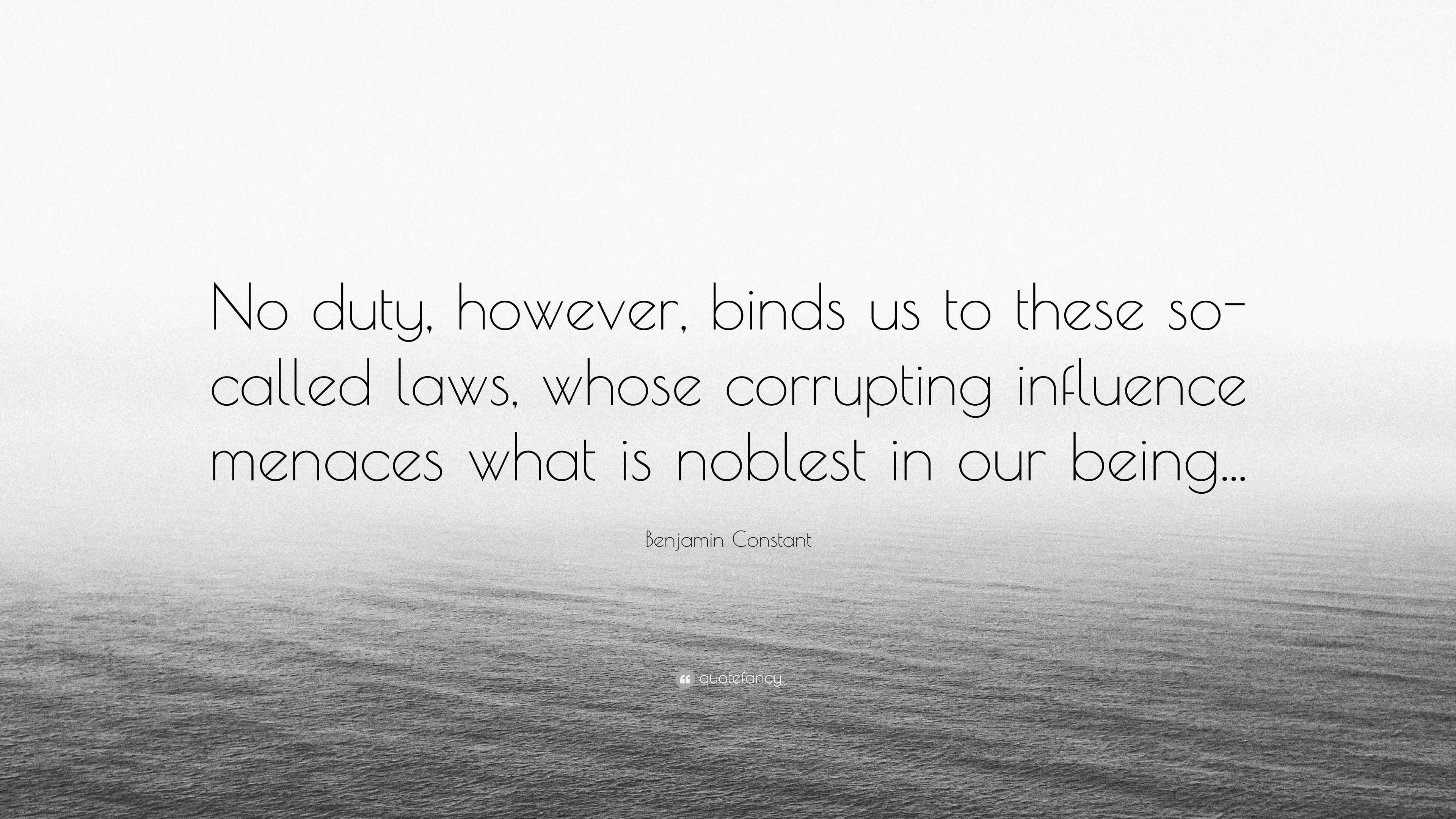 benjamin-constant-quote-no-duty-however-binds-us-to-these-so-called