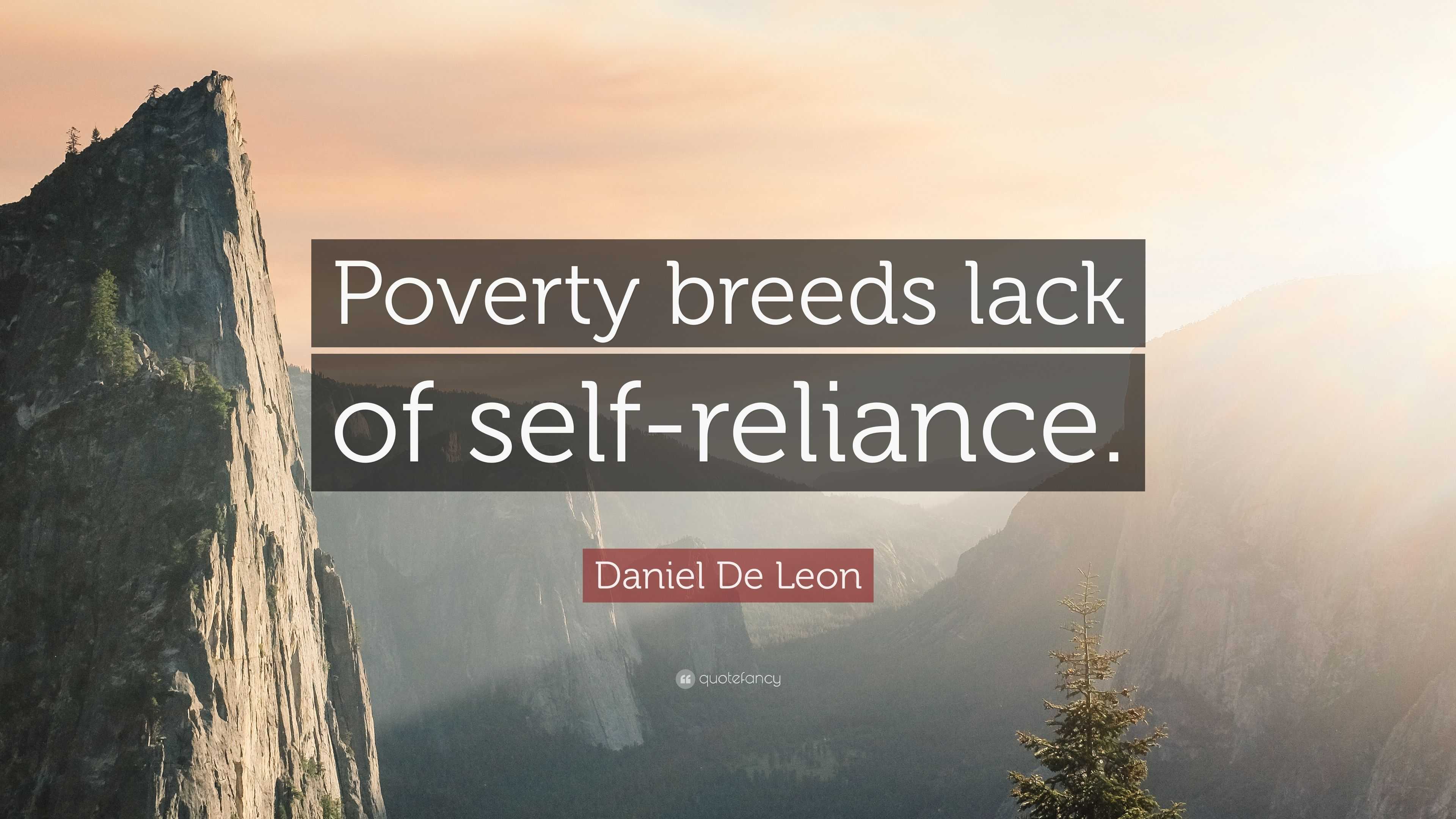 daniel-de-leon-quote-poverty-breeds-lack-of-self-reliance