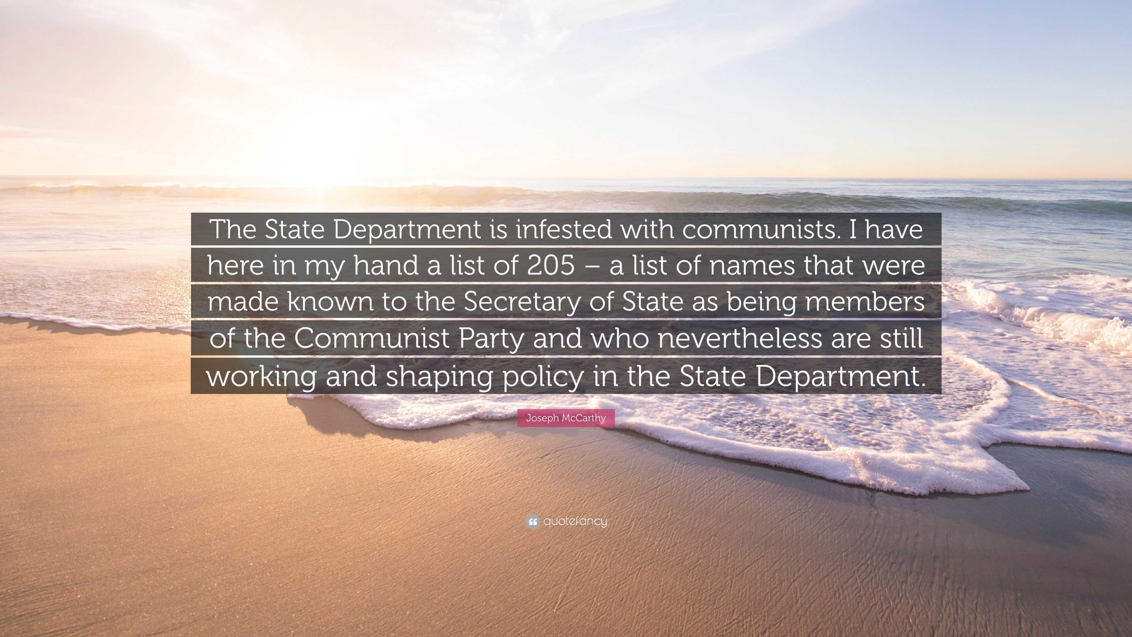 Joseph McCarthy Quote “The State Department is infested with