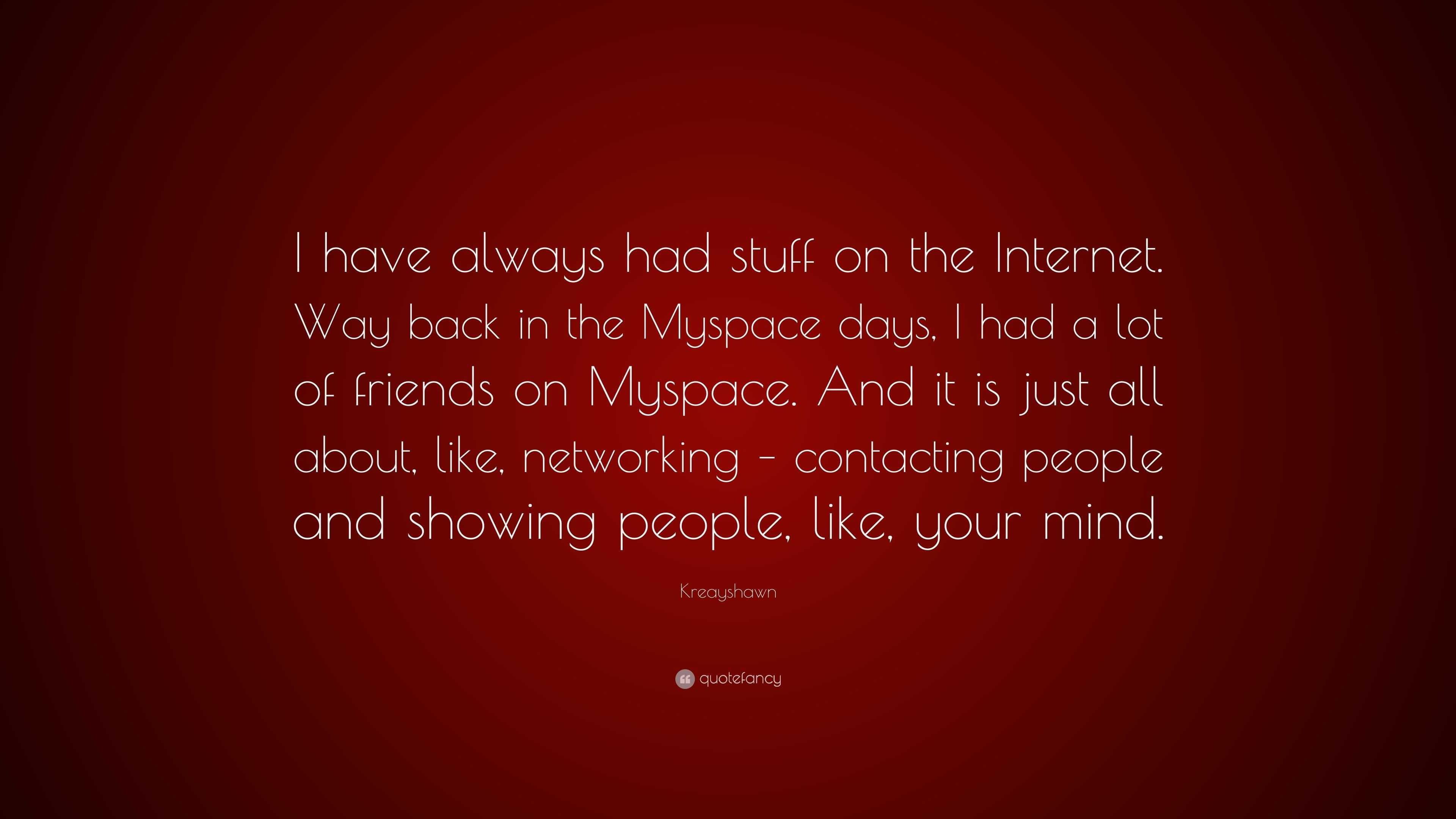 Quotes about Online Friends (45 quotes)