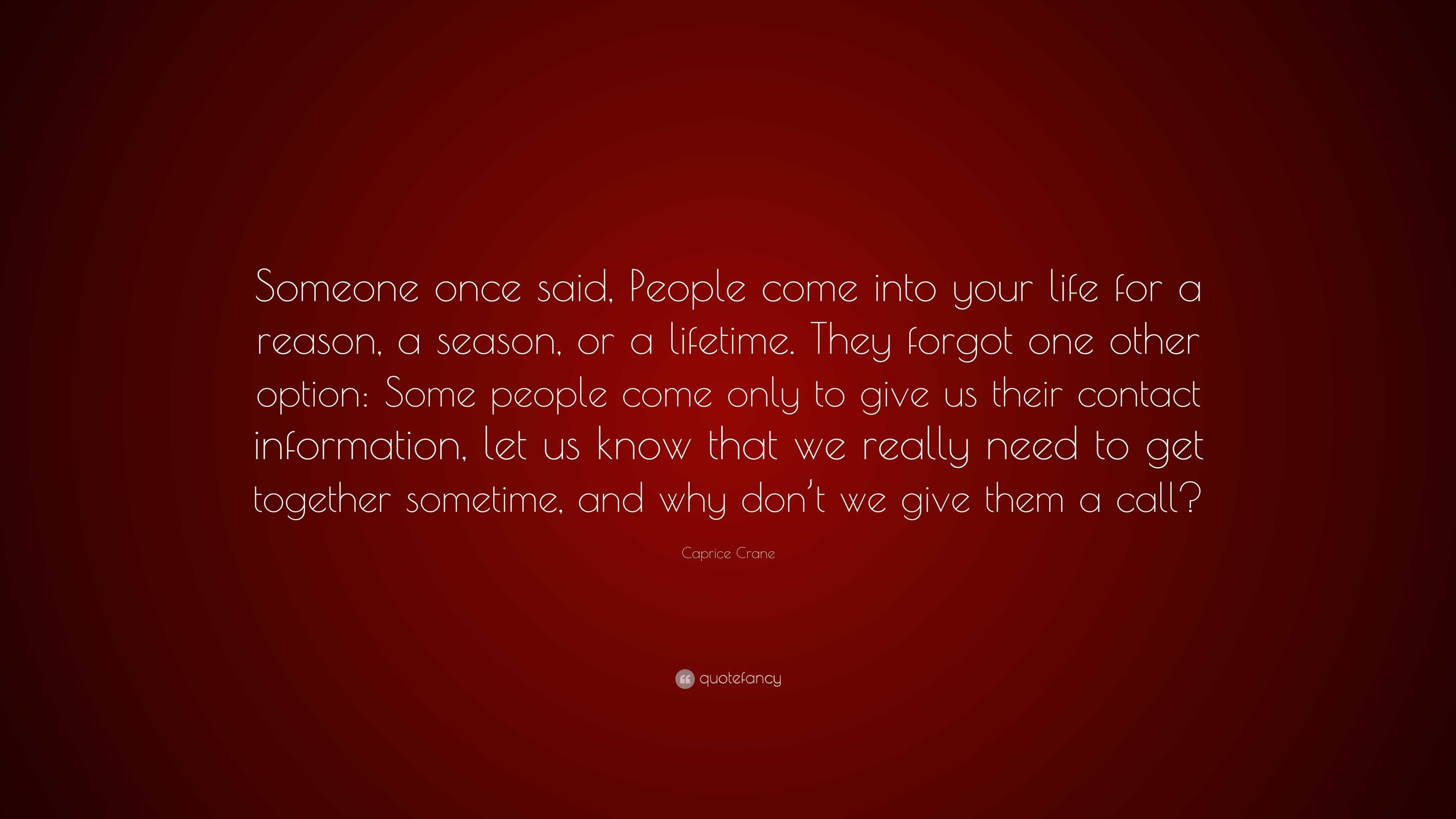 people come in your life for a reason