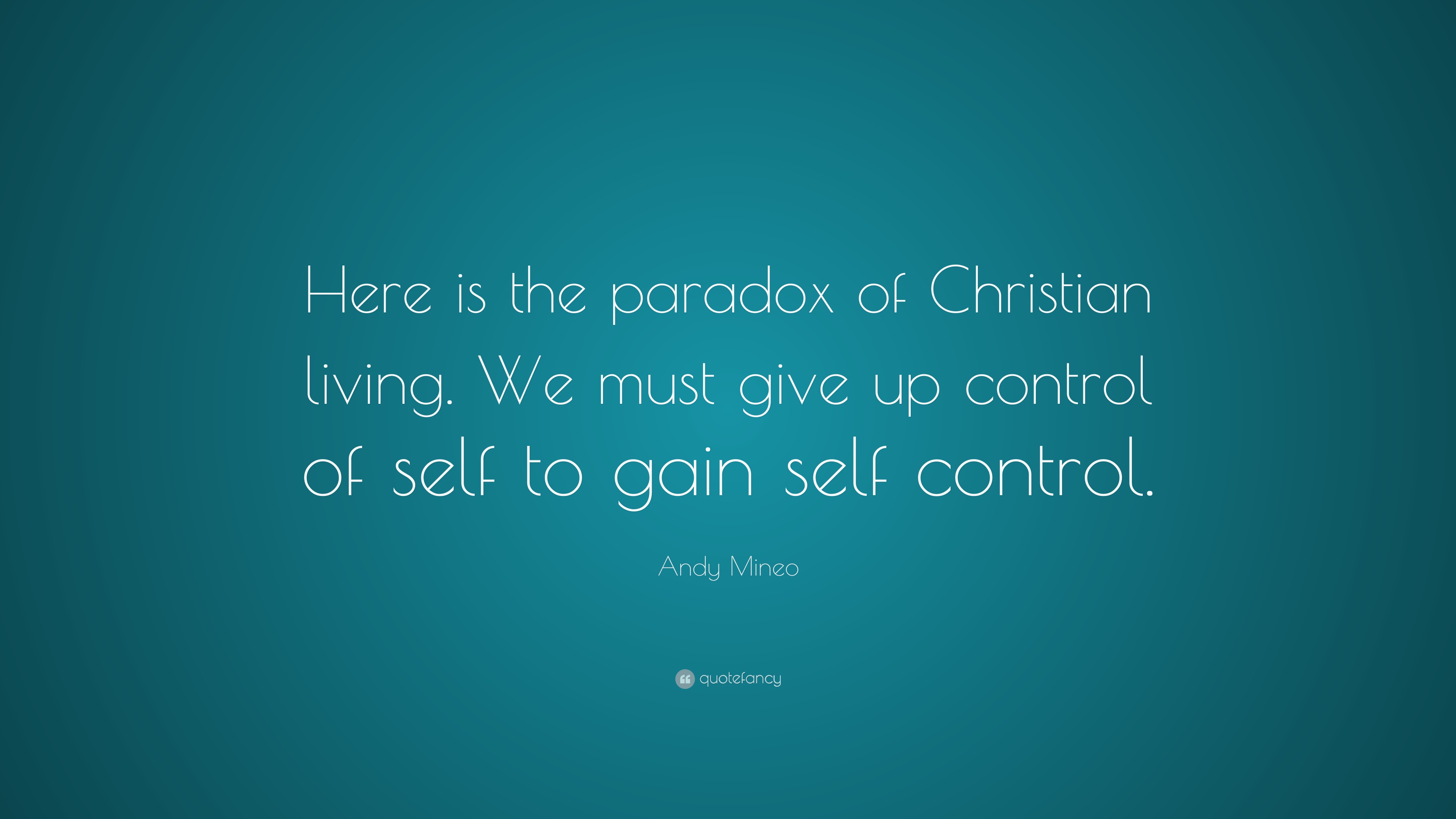 Andy Mineo Quote: “Here is the paradox of Christian living. We must