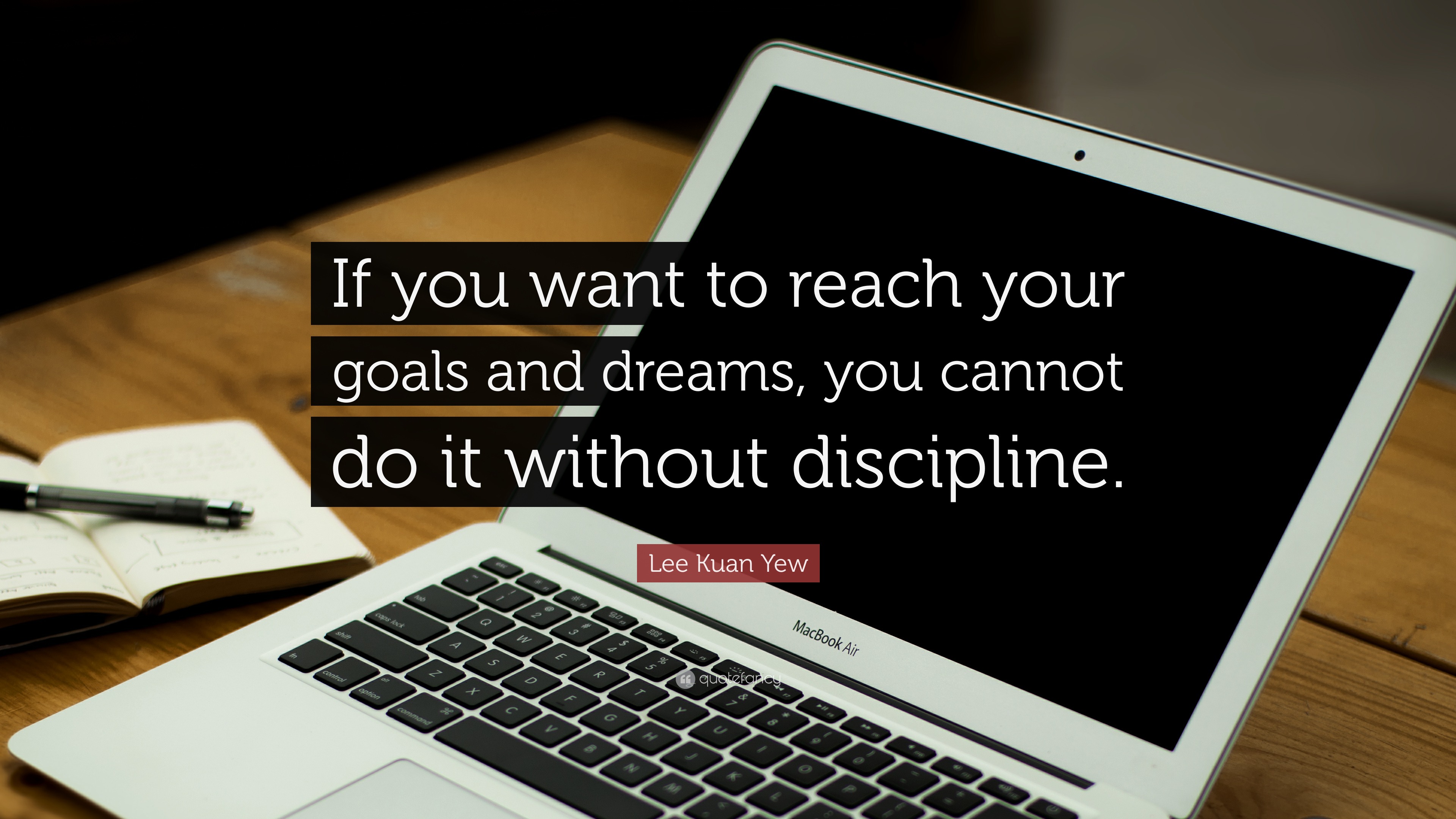 Lee Kuan Yew Quote: “If you want to reach your goals and dreams, you ...