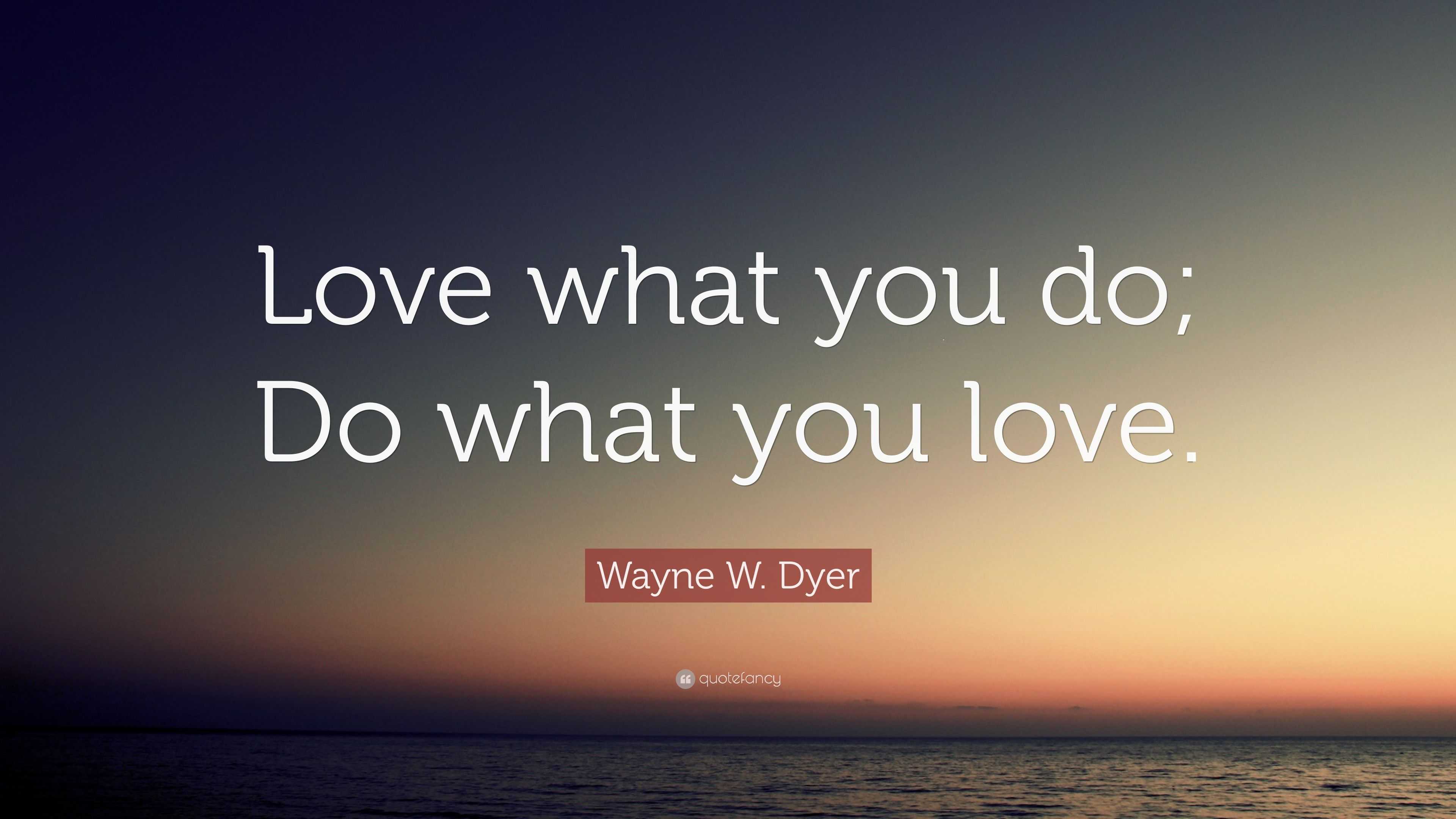 do what you love to do essay