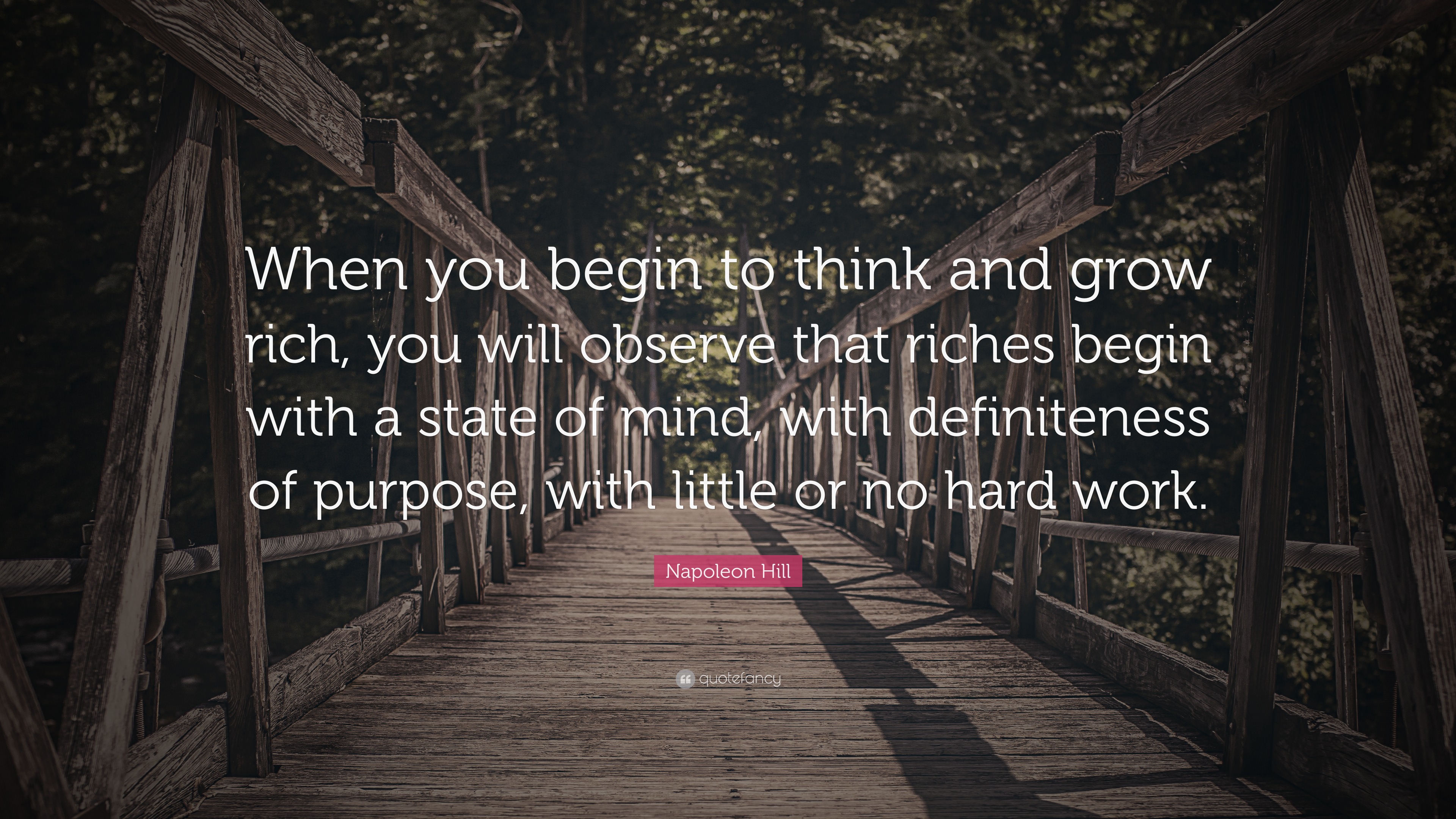 Napoleon Hill Quote: "When you begin to think and grow ...