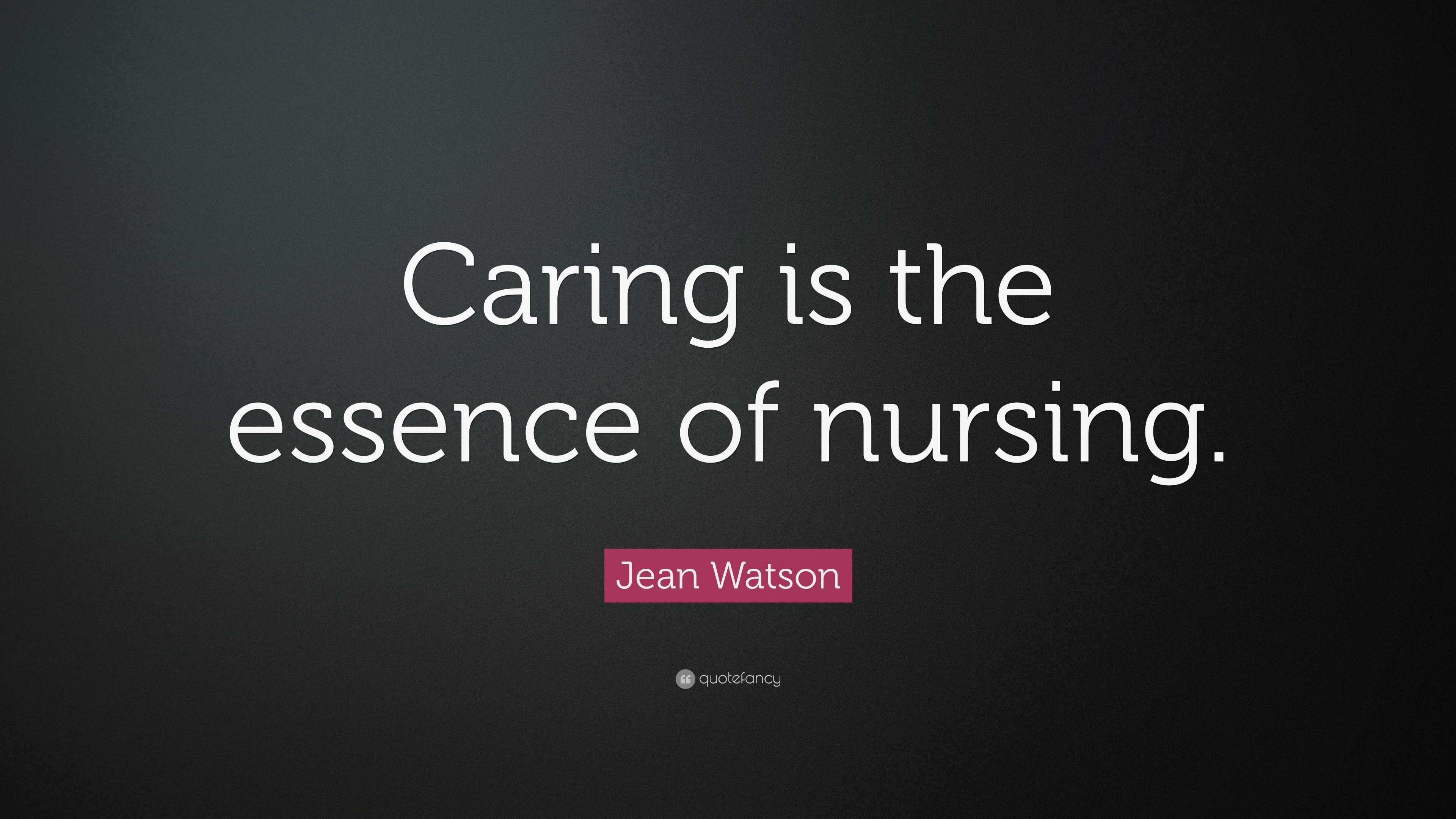 Jean Watson Quote: 