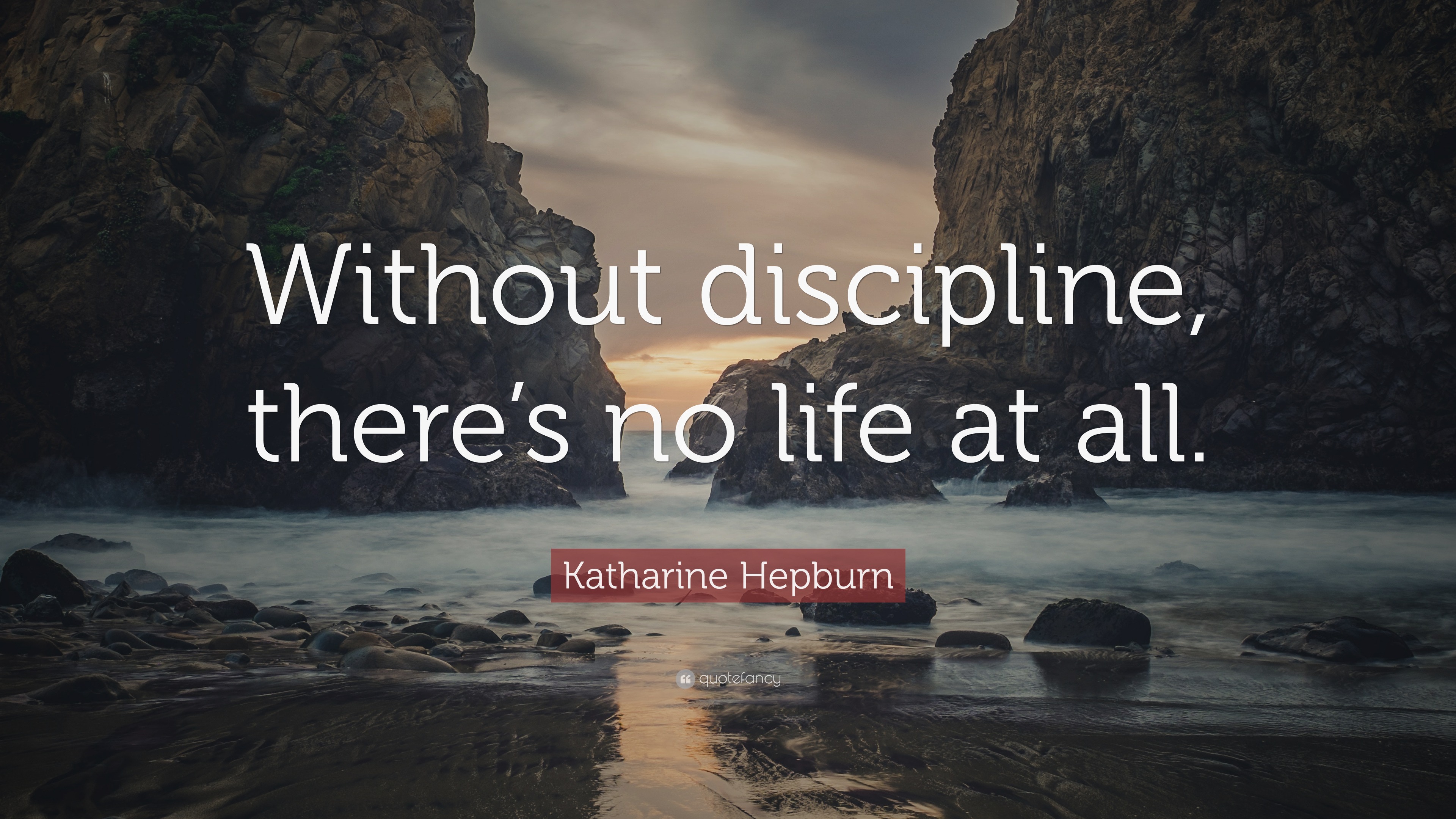 Katharine Hepburn Quote: “Without Discipline, There’s No Life At All.”