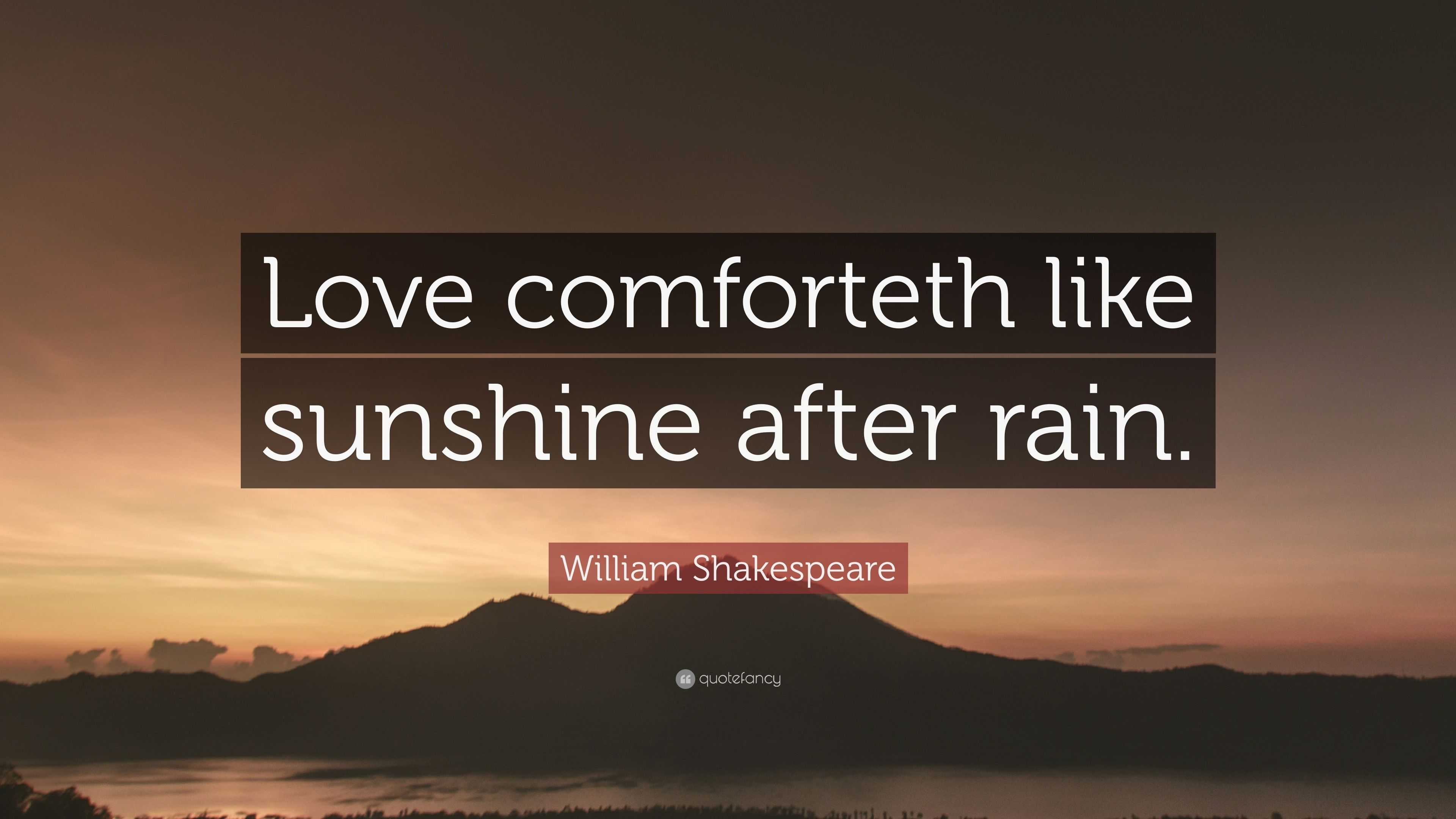 Love comforteth como el sol después de lluvia-día de San Valentín Cumpleaños Regalo De Shakespeare 