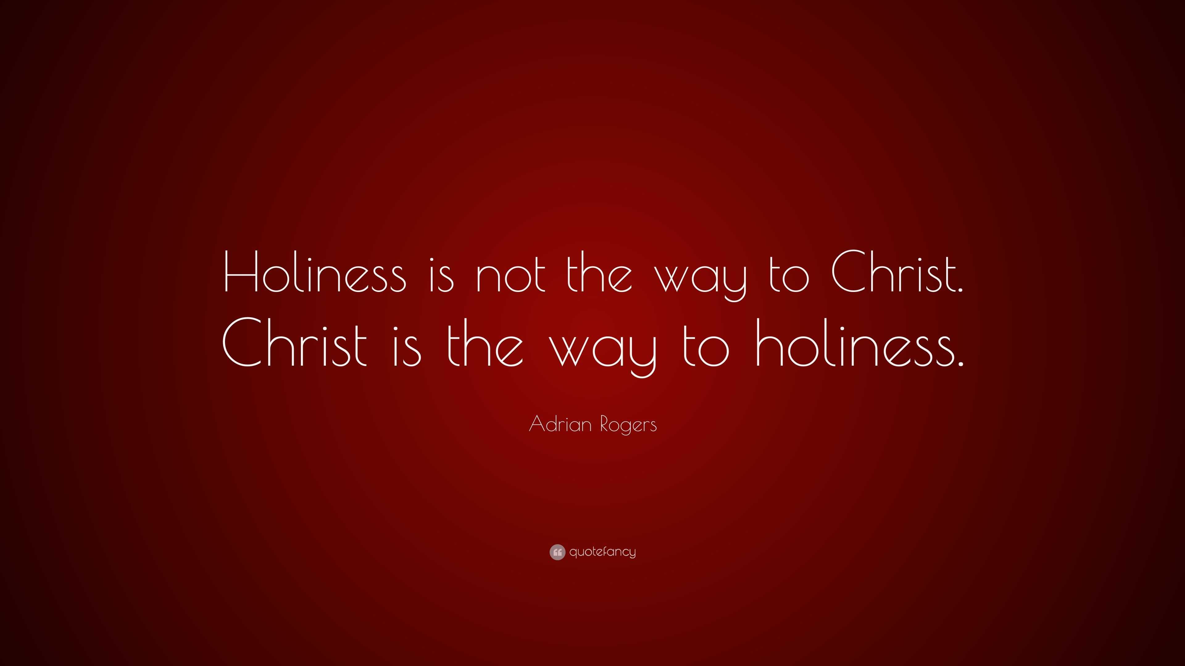 Amazing Holiness Quotes of all time Don t miss out 