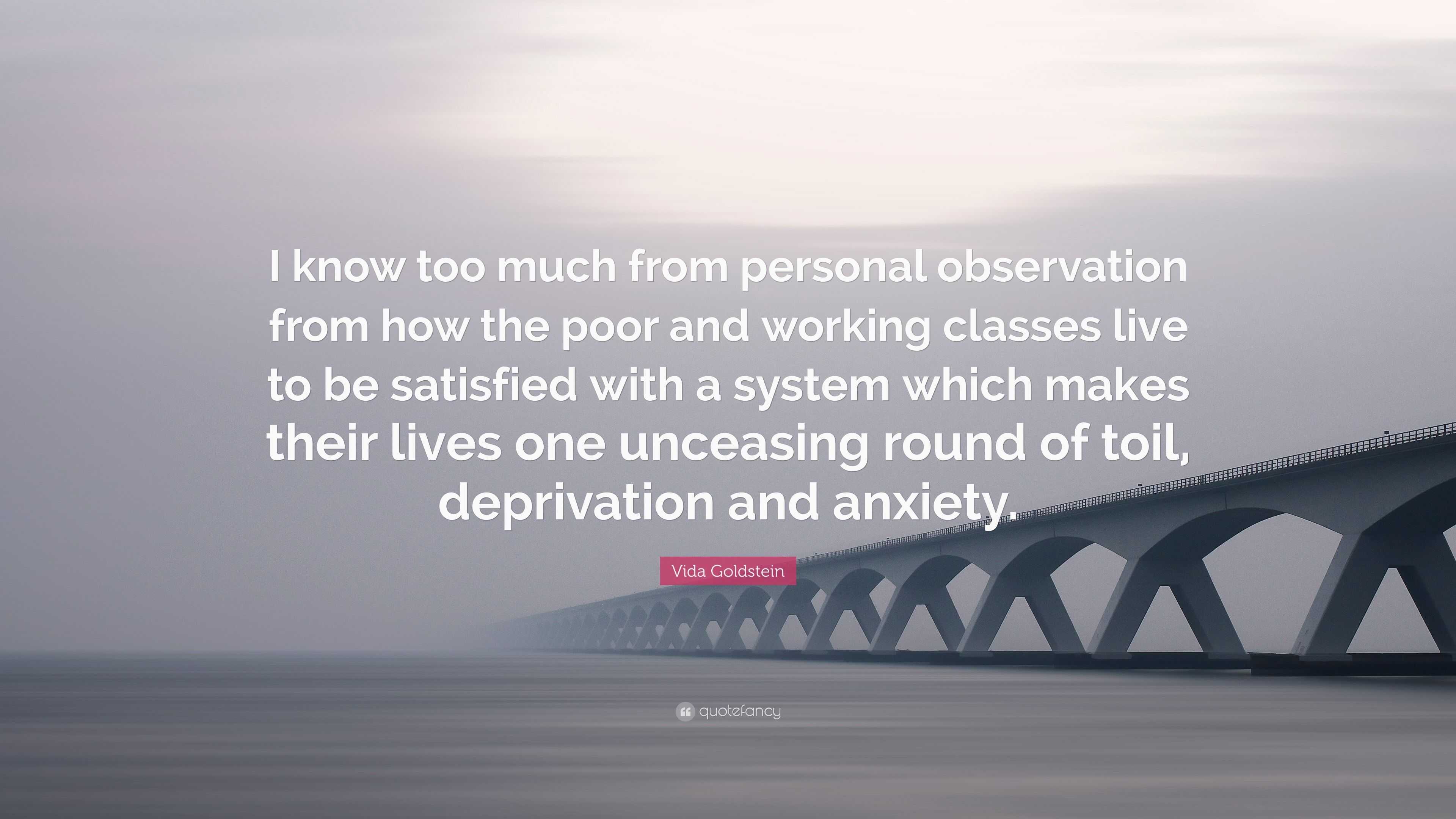 Vida Goldstein Quote: “I know too much from personal observation from ...