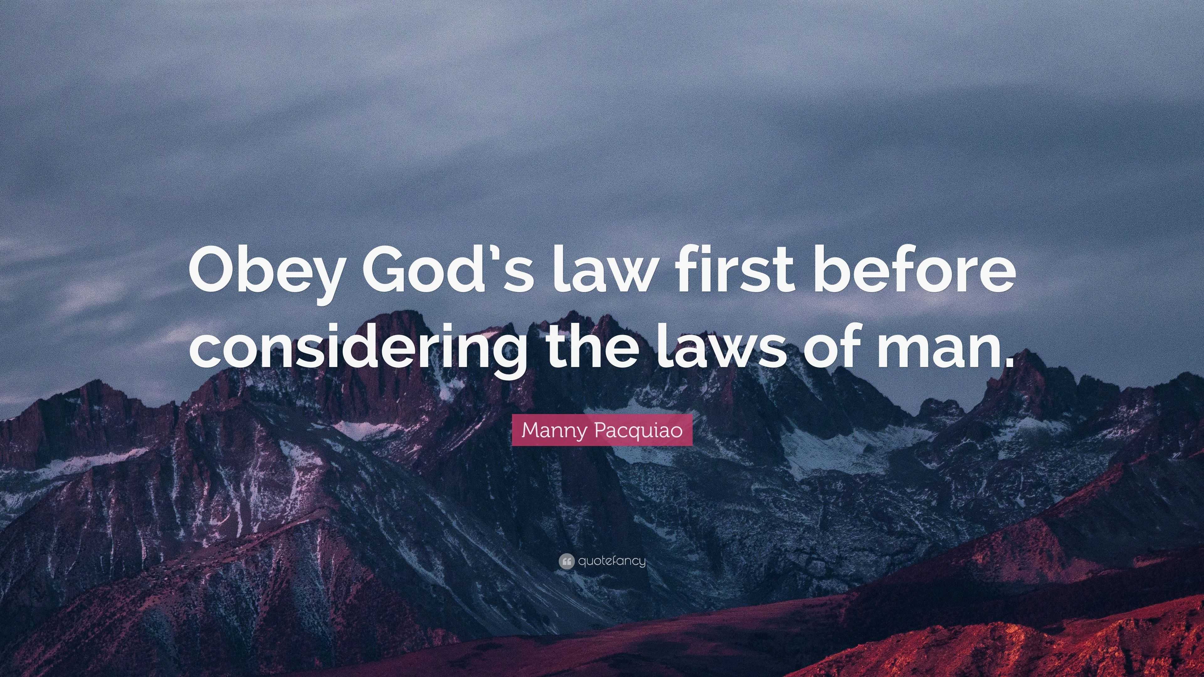 Manny Pacquiao Quote: “Obey God’s law first before considering the laws ...