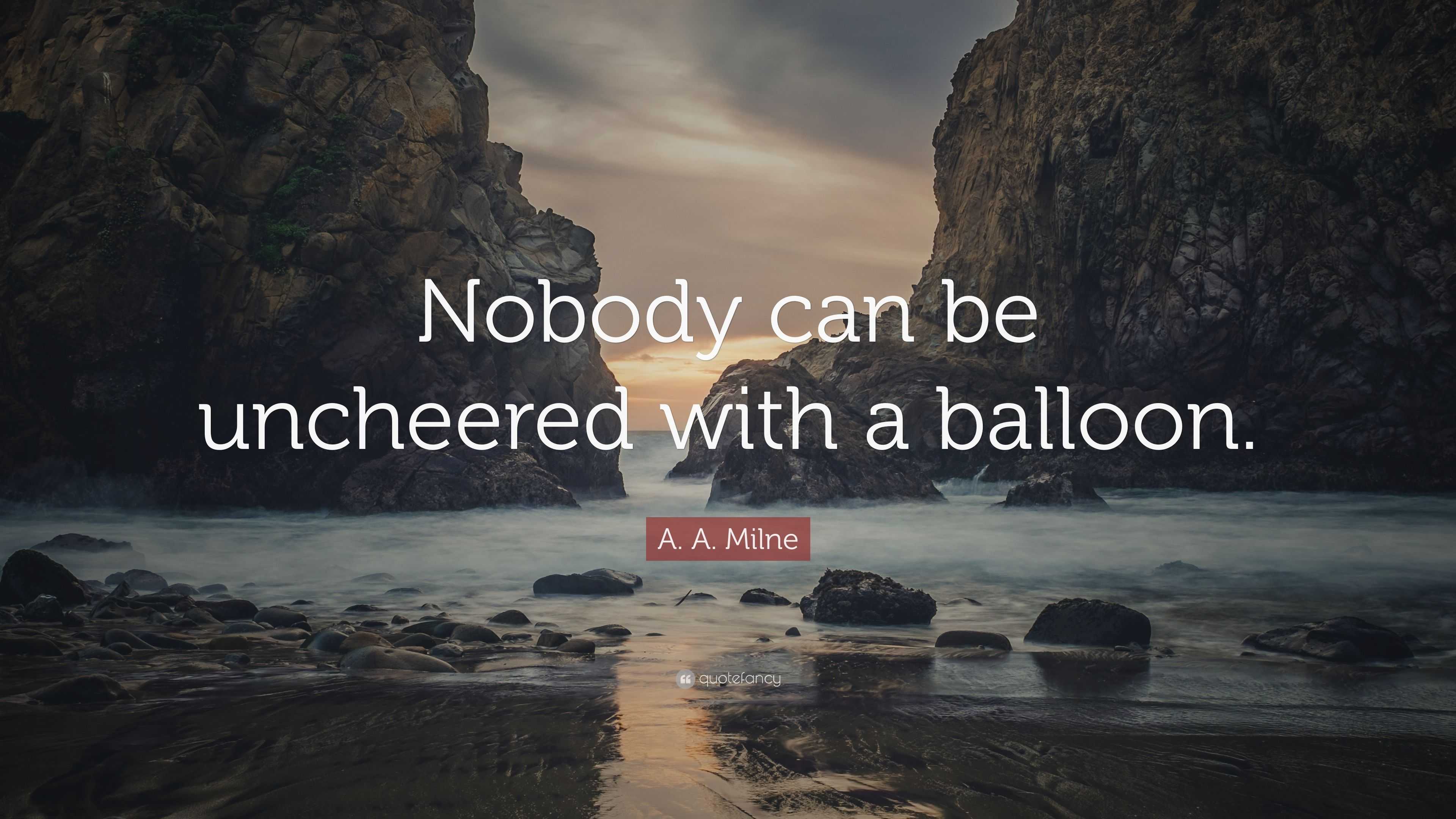Winnie the Pooh Quote Nobody can be Uncheered with a Balloon -  Portugal
