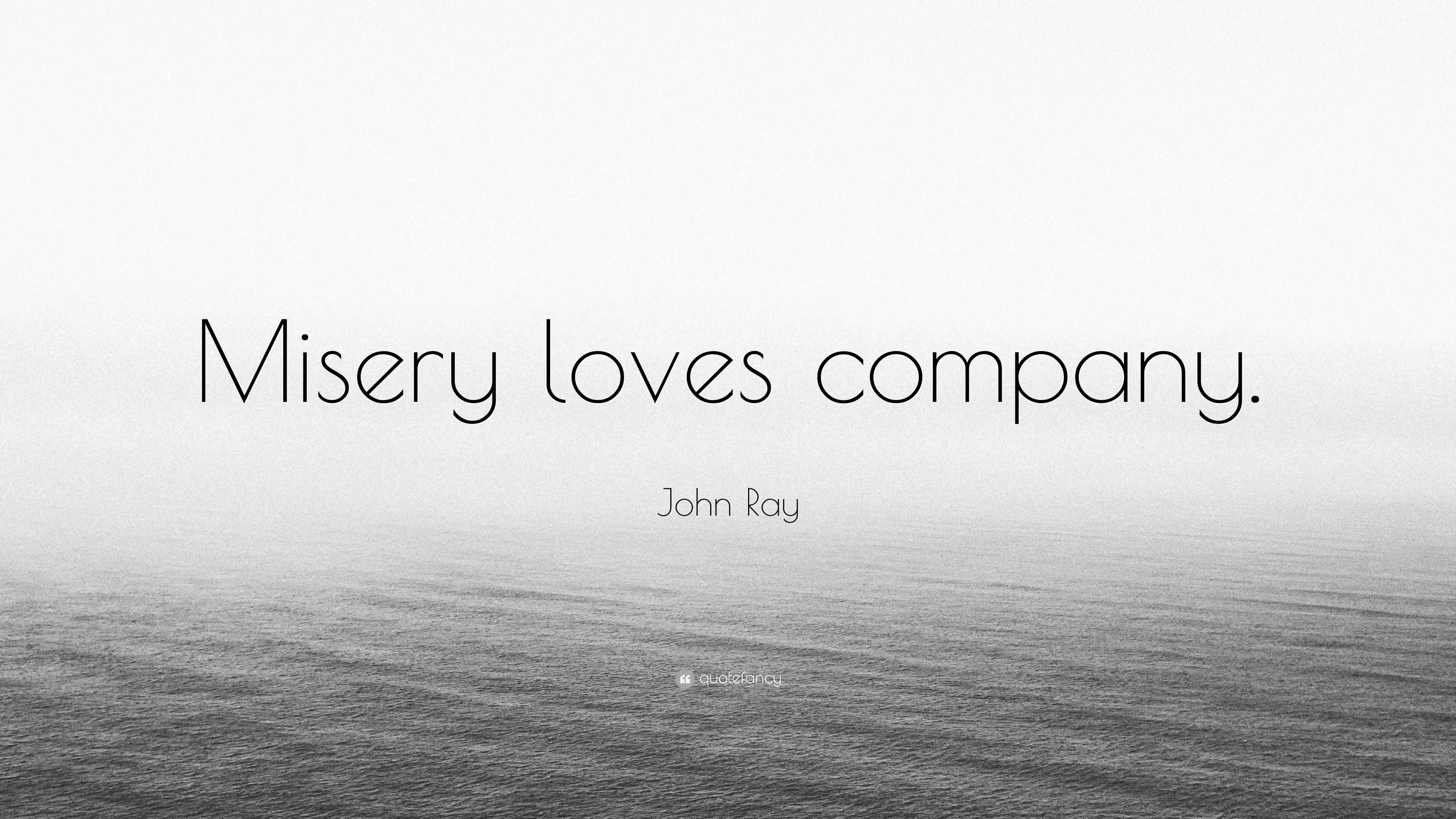 misery-loves-company-phrase-meaning-and-origin-misery-loves-company