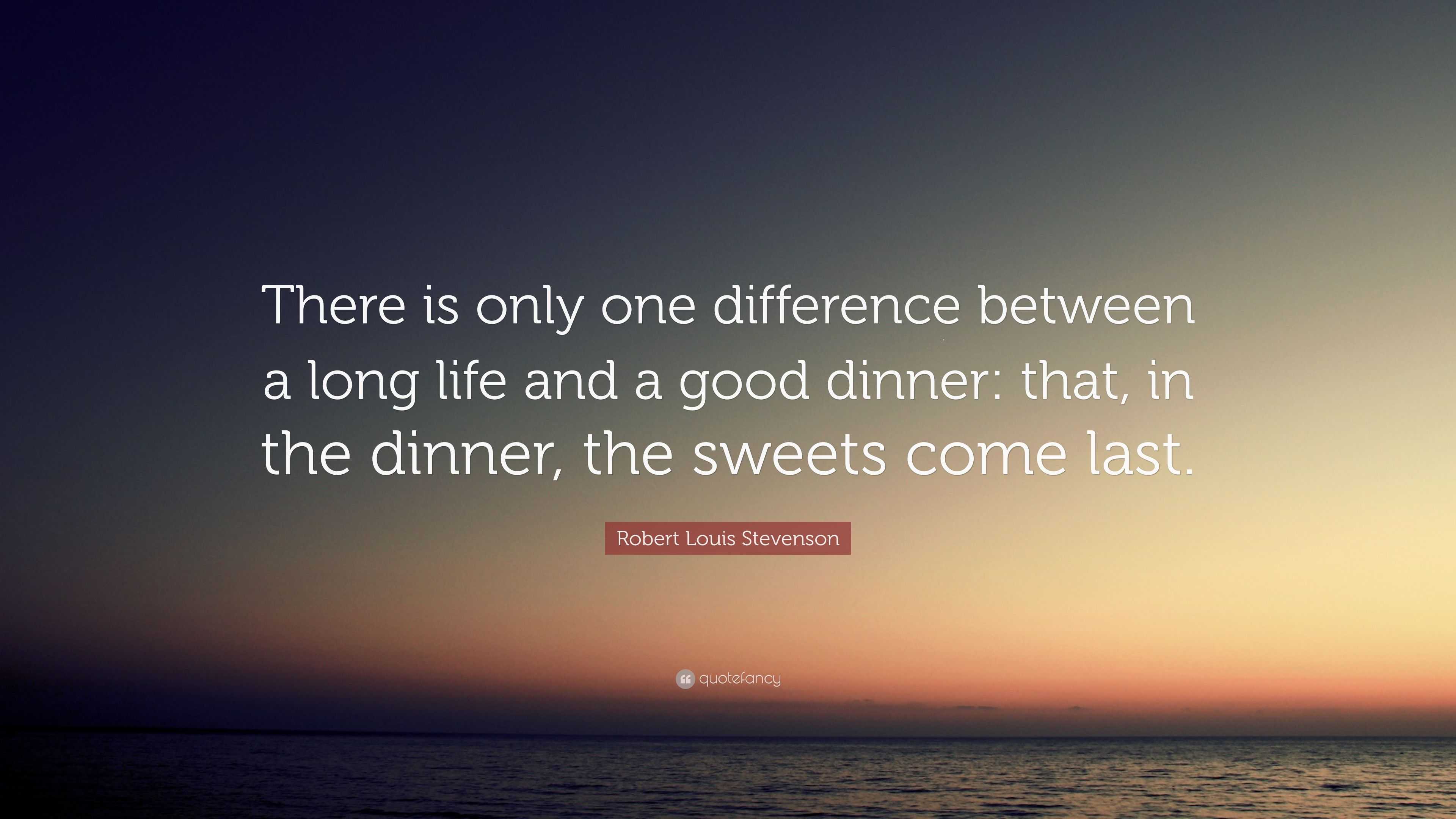 Robert Louis Stevenson Quote: “There is only one difference