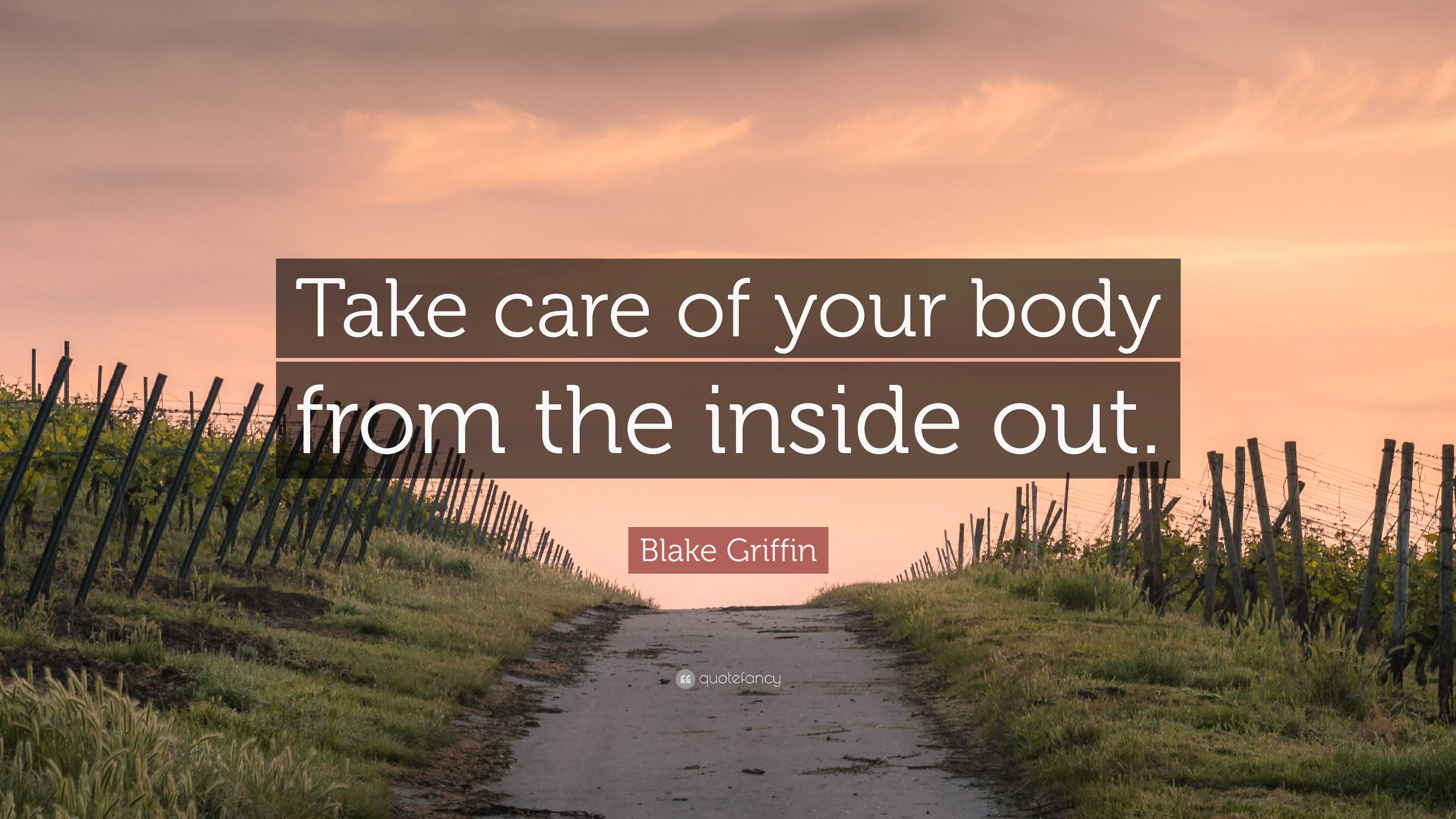 Blake Griffin Quote: “Take care of your body from the inside out.”
