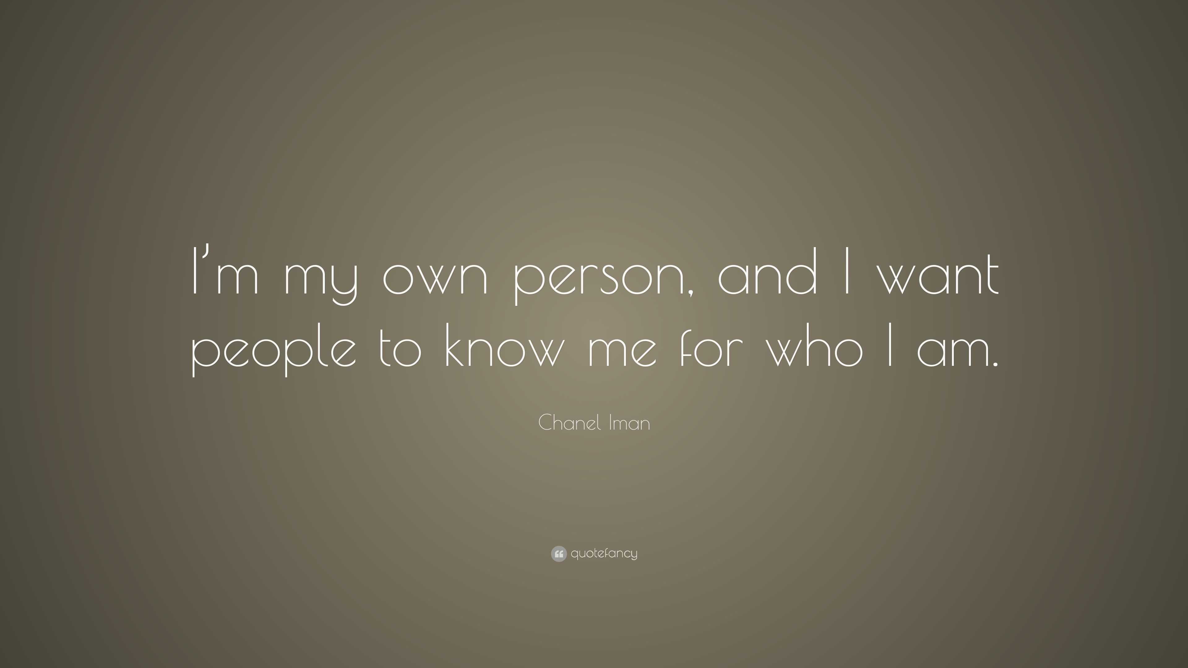 Chanel Iman Quote: “I’m my own person, and I want people to know me for ...