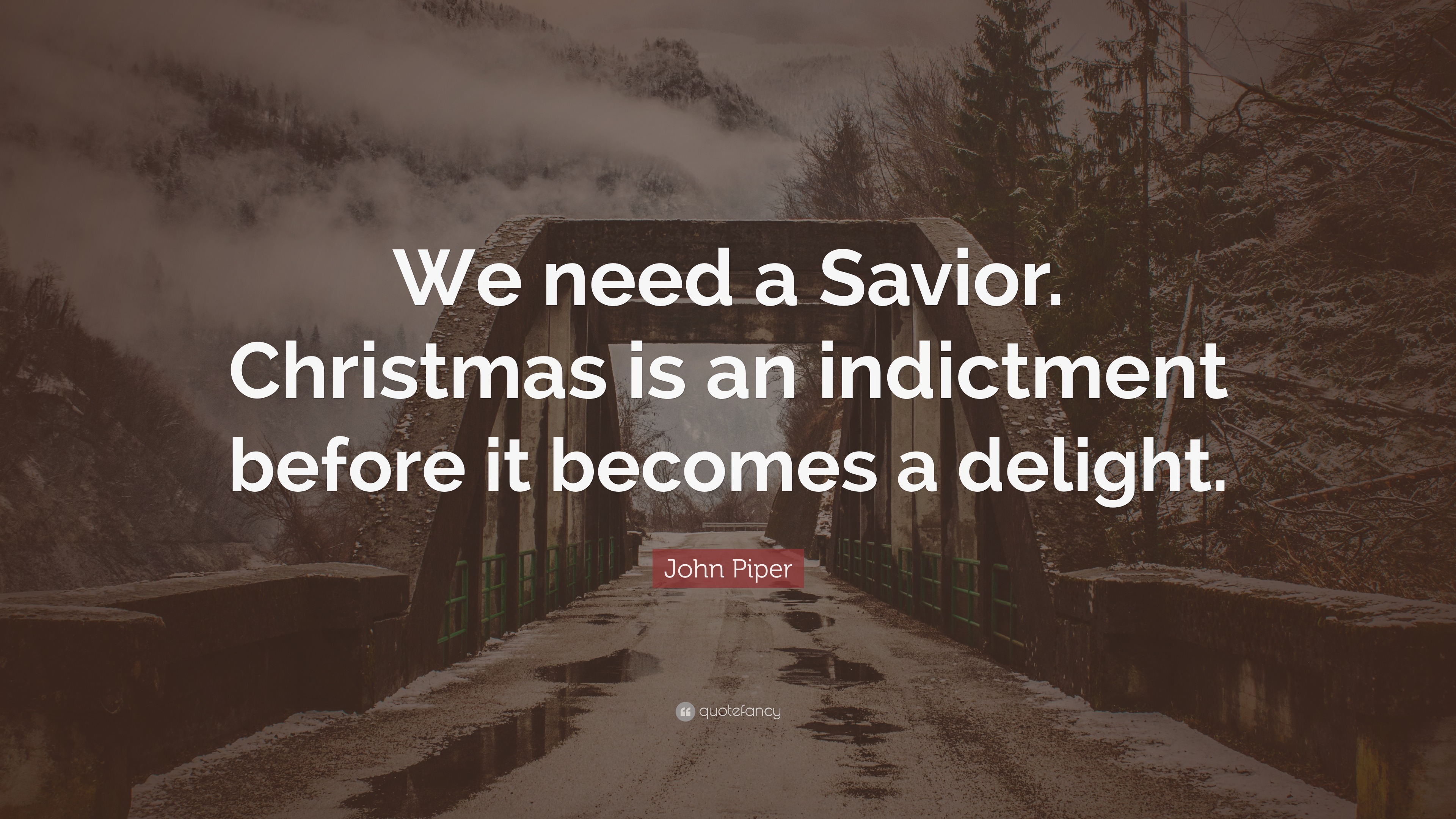 John Piper Quotes On Christmas