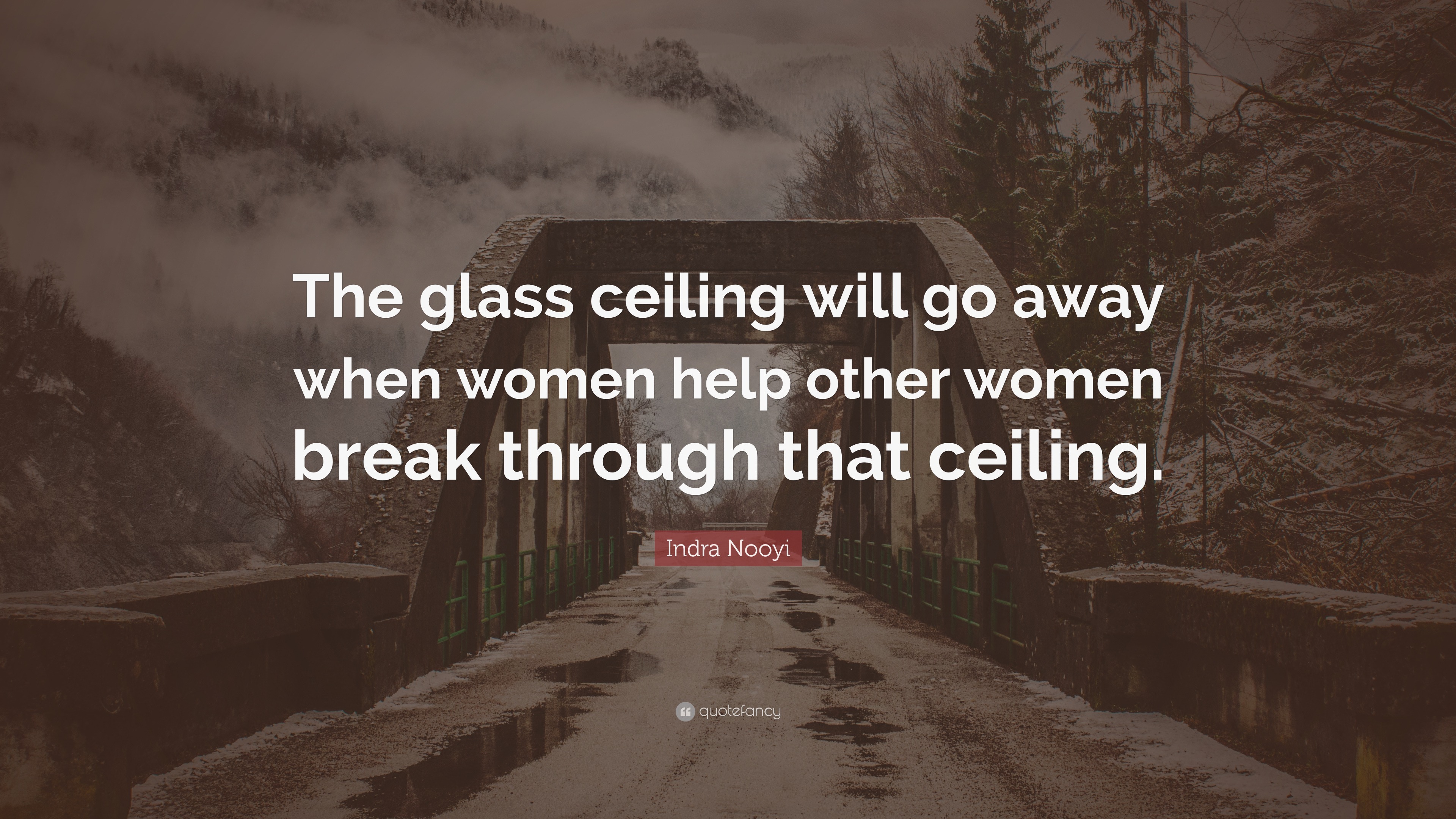 Indra Nooyi Quote The Glass Ceiling