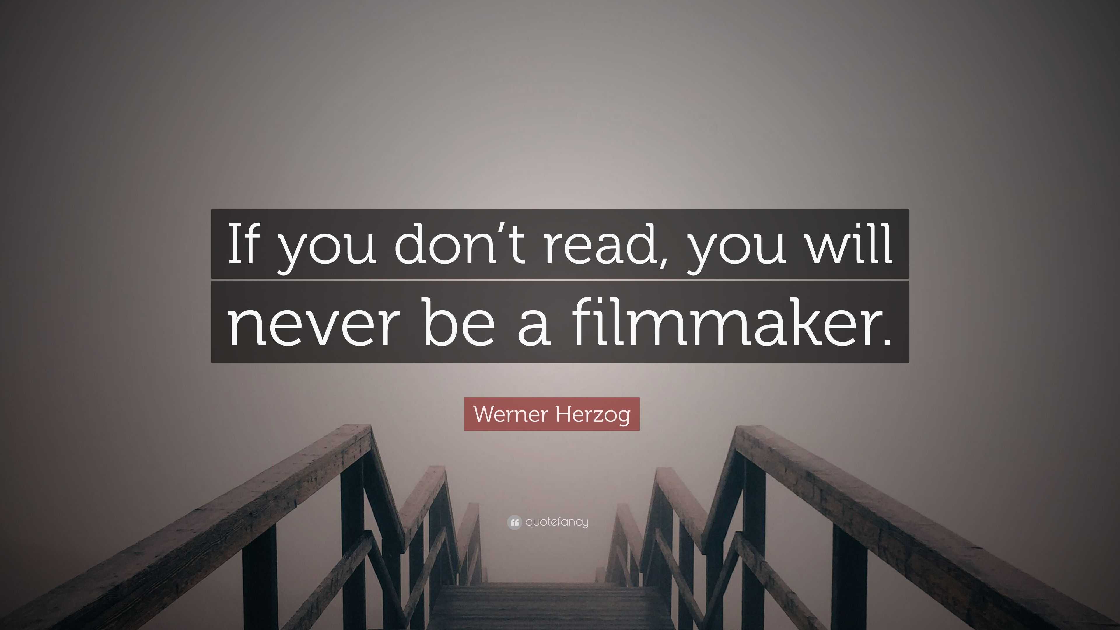 You must 2025 never werner herzog