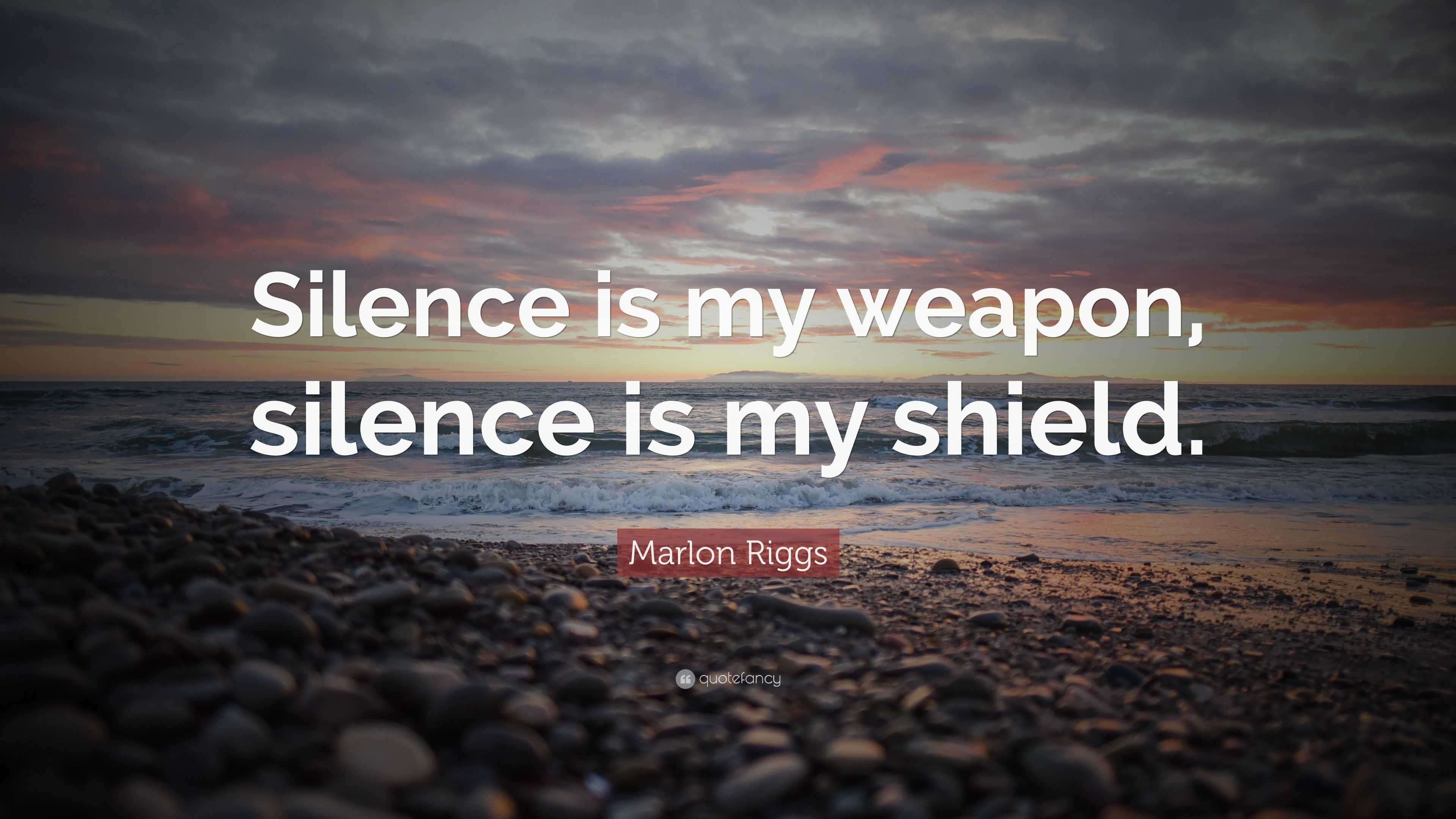 marlon-riggs-quote-silence-is-my-weapon-silence-is-my-shield