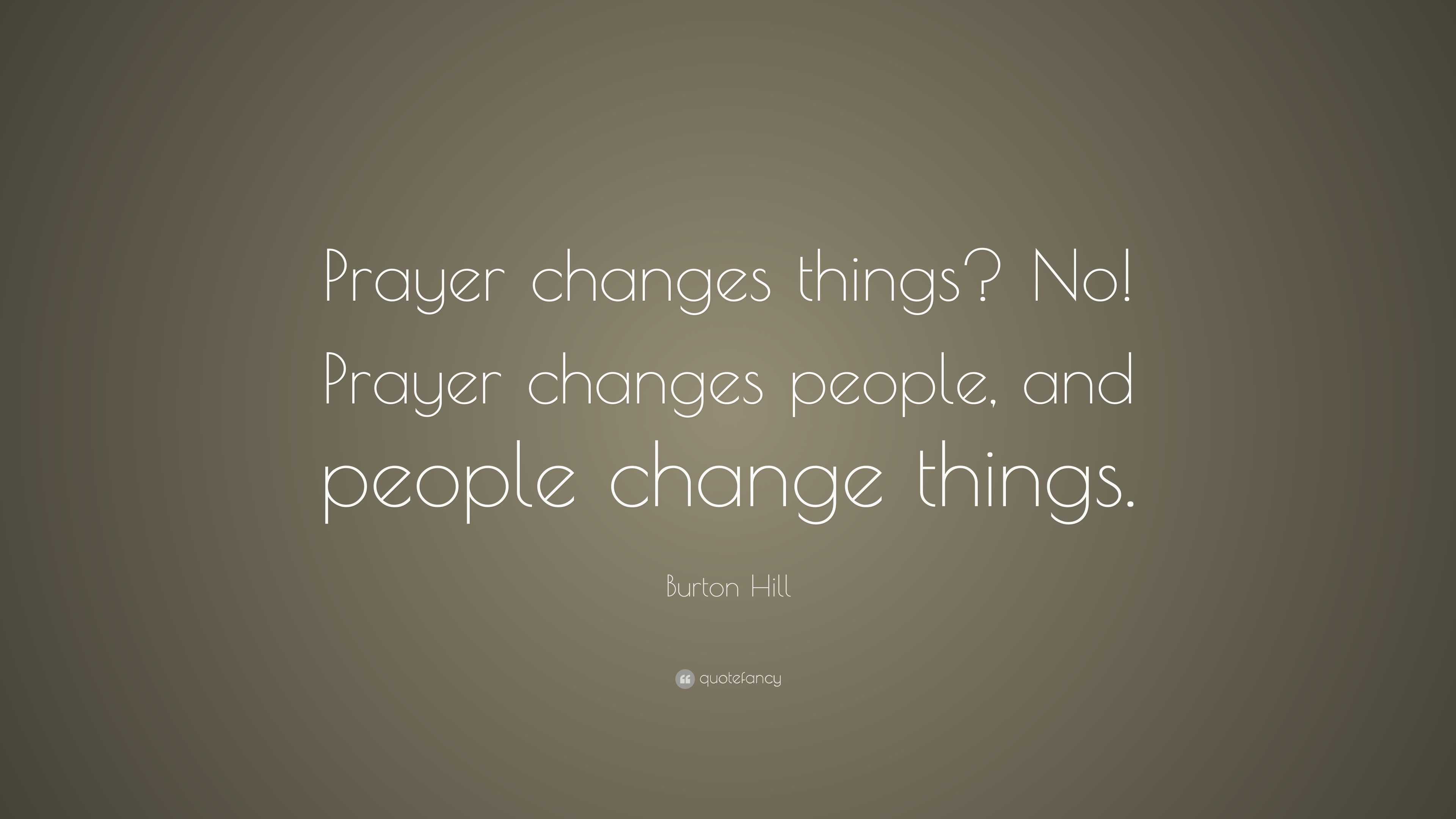 prayer changes things quote