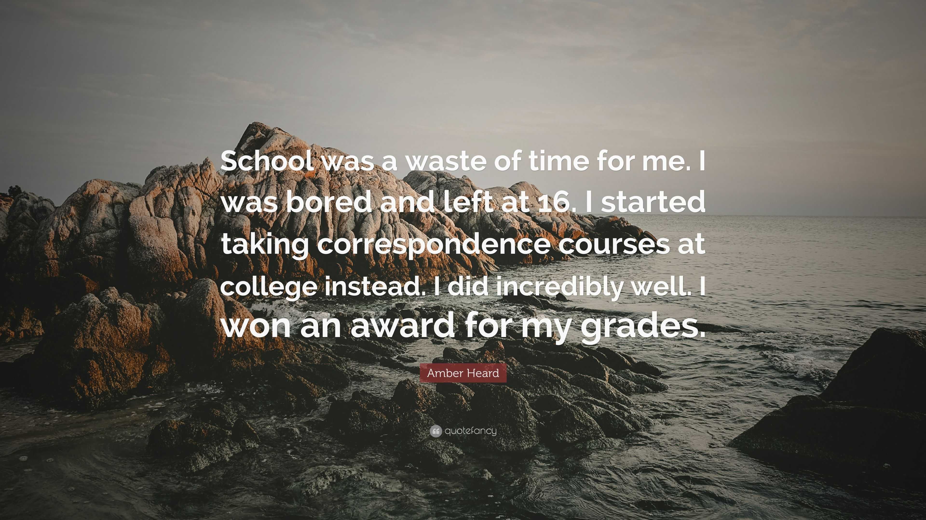 school is a waste of time quotes