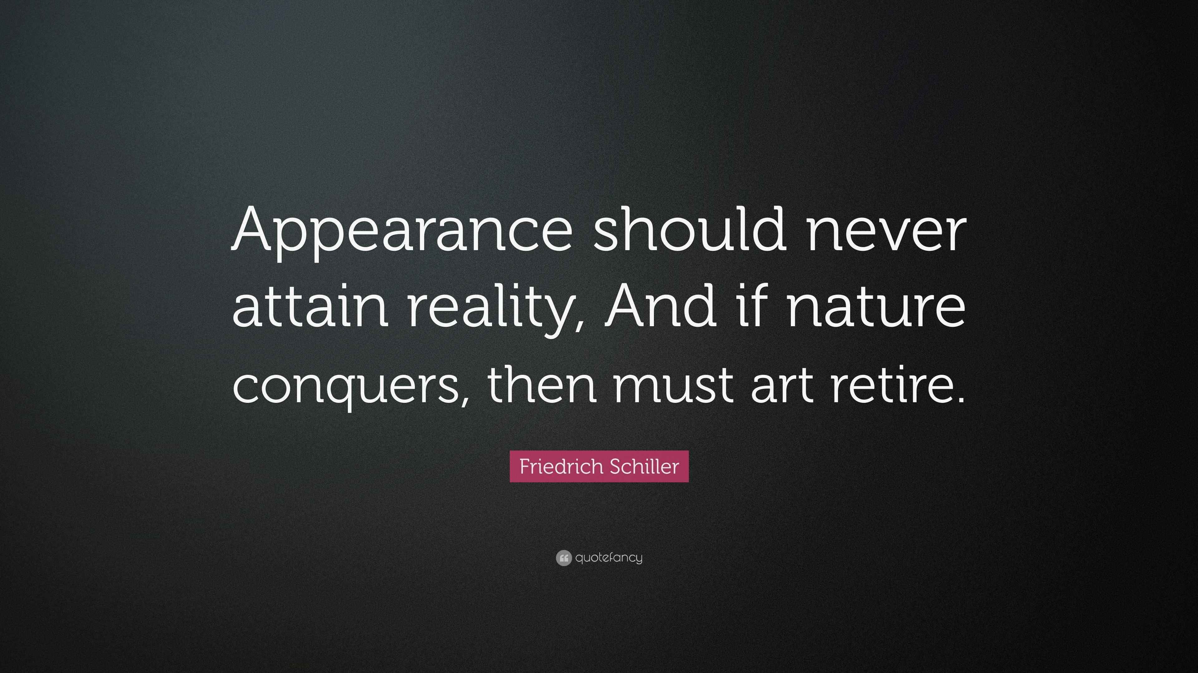 Reality Vs Appearance Quotes Top 10 Appearance Quotes BrainyQuote