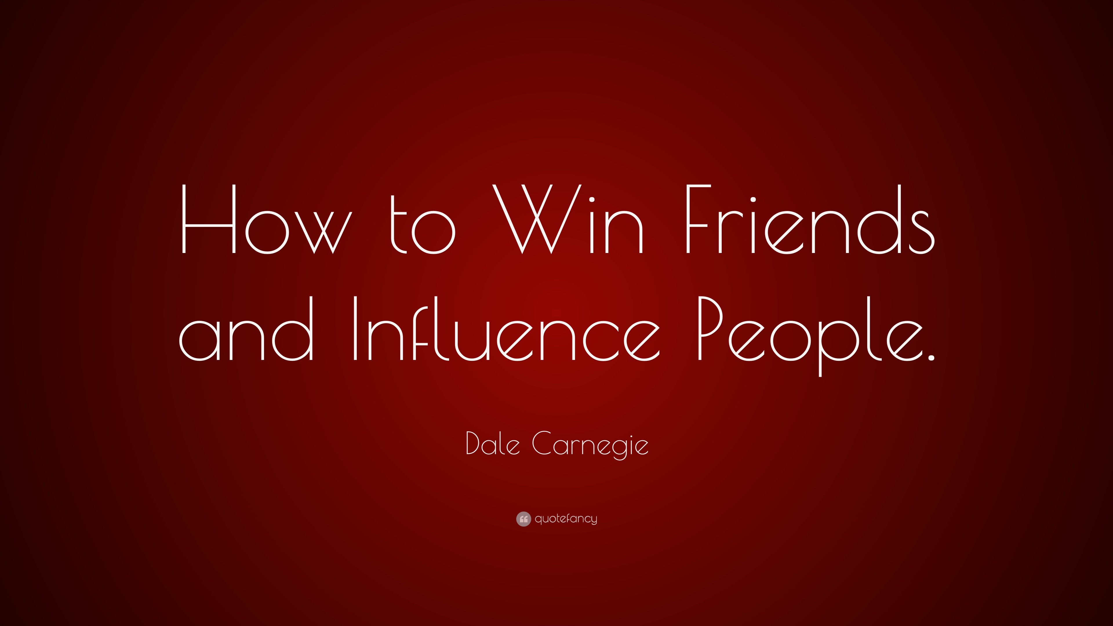 free How to Win Friends and Influence People