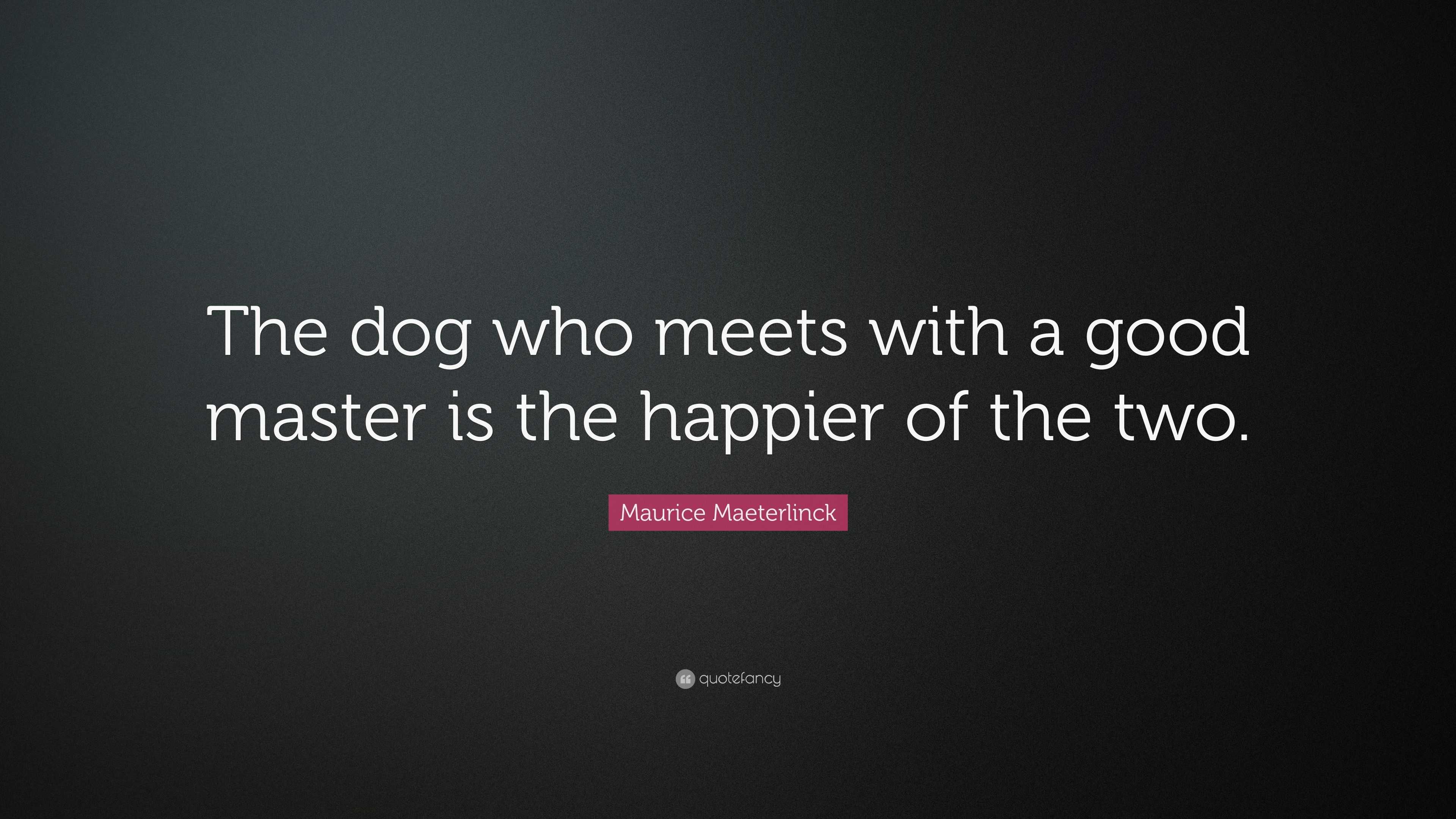 Our Friend the Dog by Maurice Maeterlinck