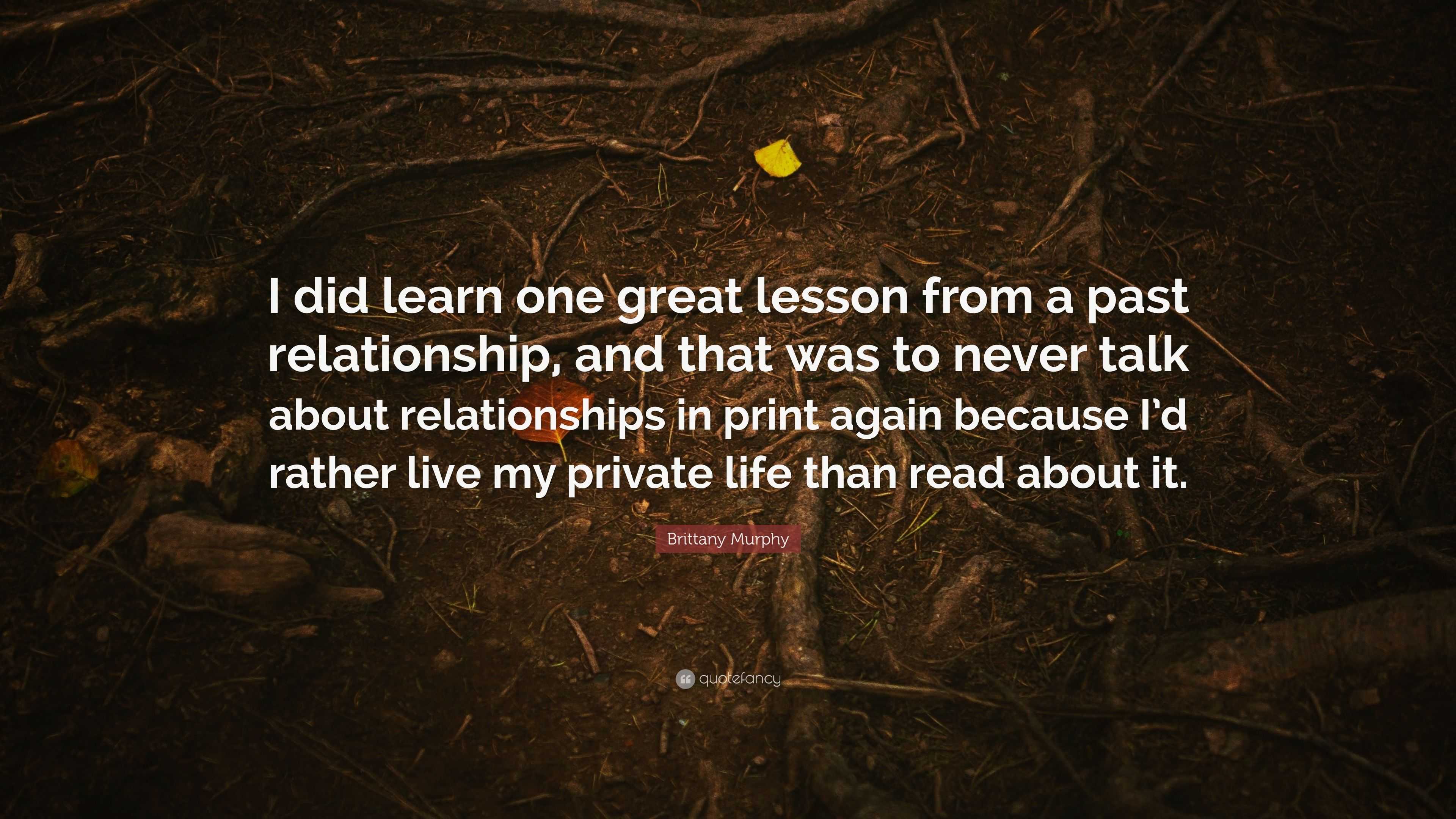 LEARN FROM PAST RELATIONSHIPS QUOTES –