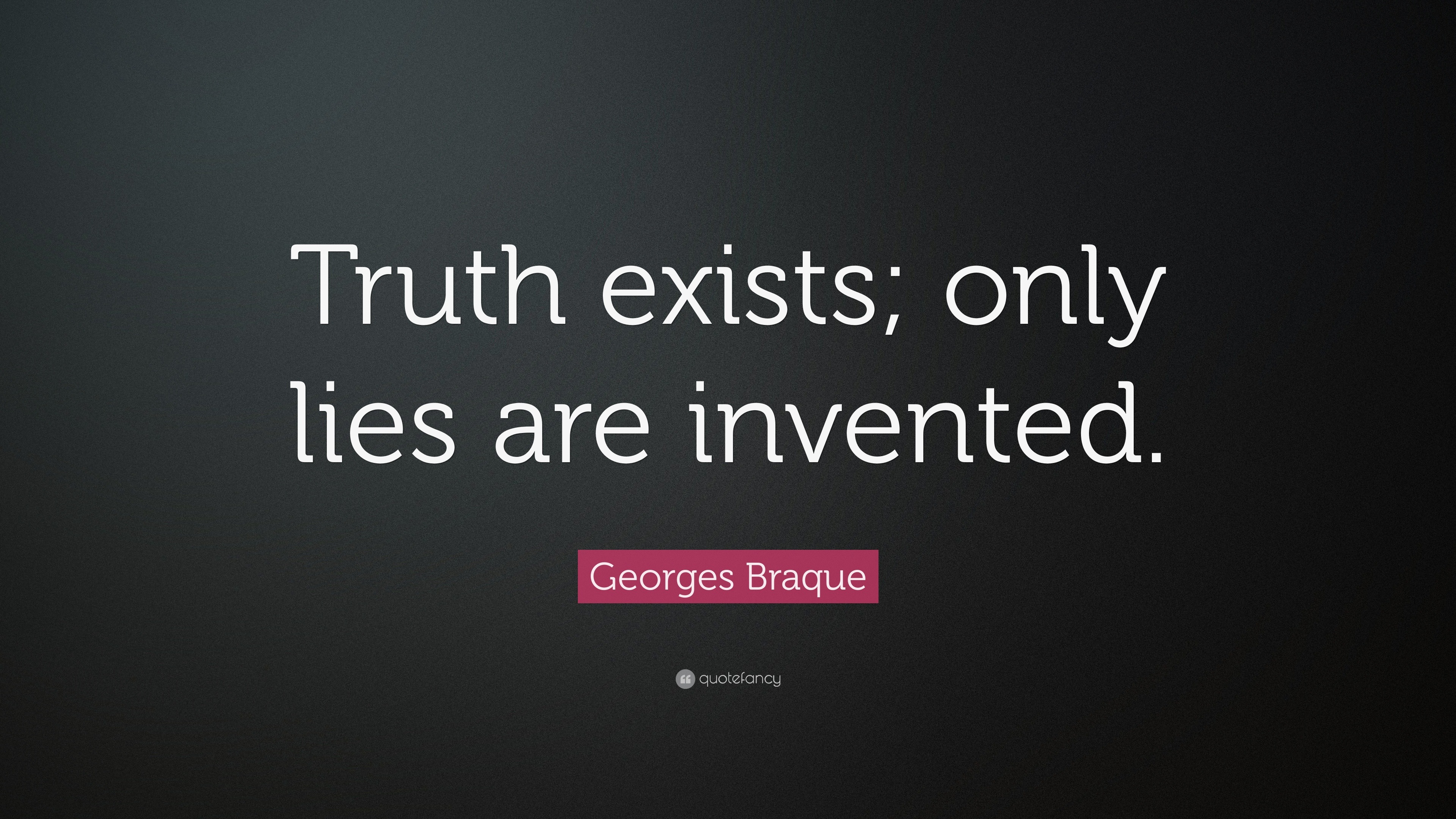 Or lie quotes truth Lies Sayings