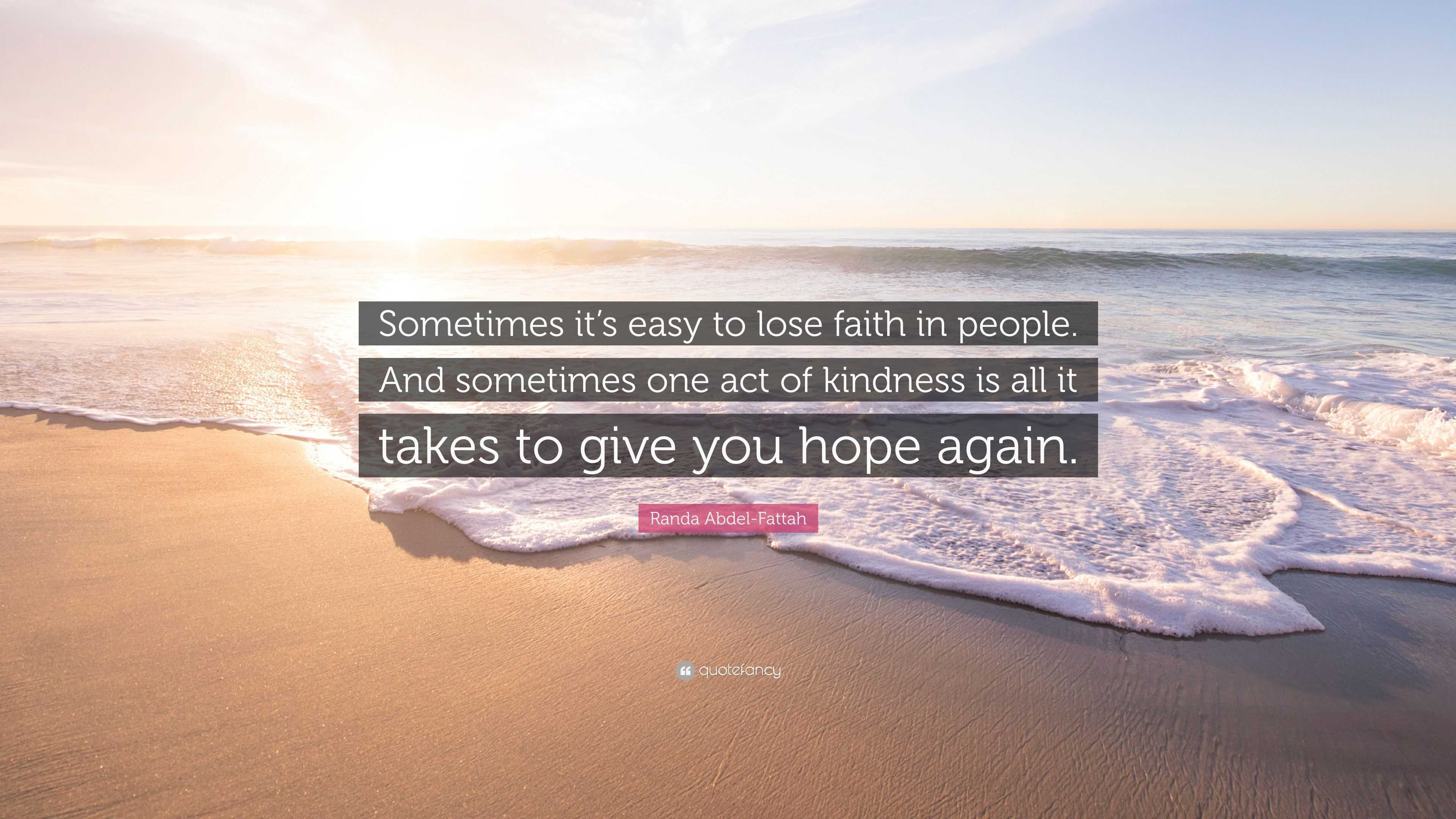 randa-abdel-fattah-quote-sometimes-it-s-easy-to-lose-faith-in-people