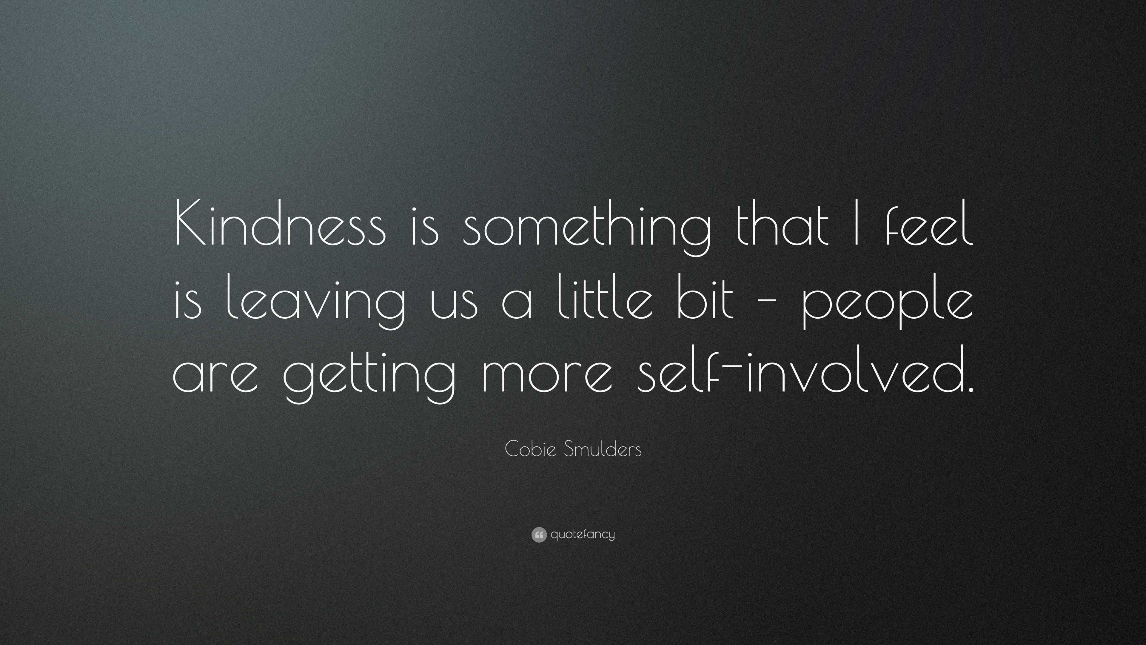 Cobie Smulders Quote: “Kindness is something that I feel is leaving us ...