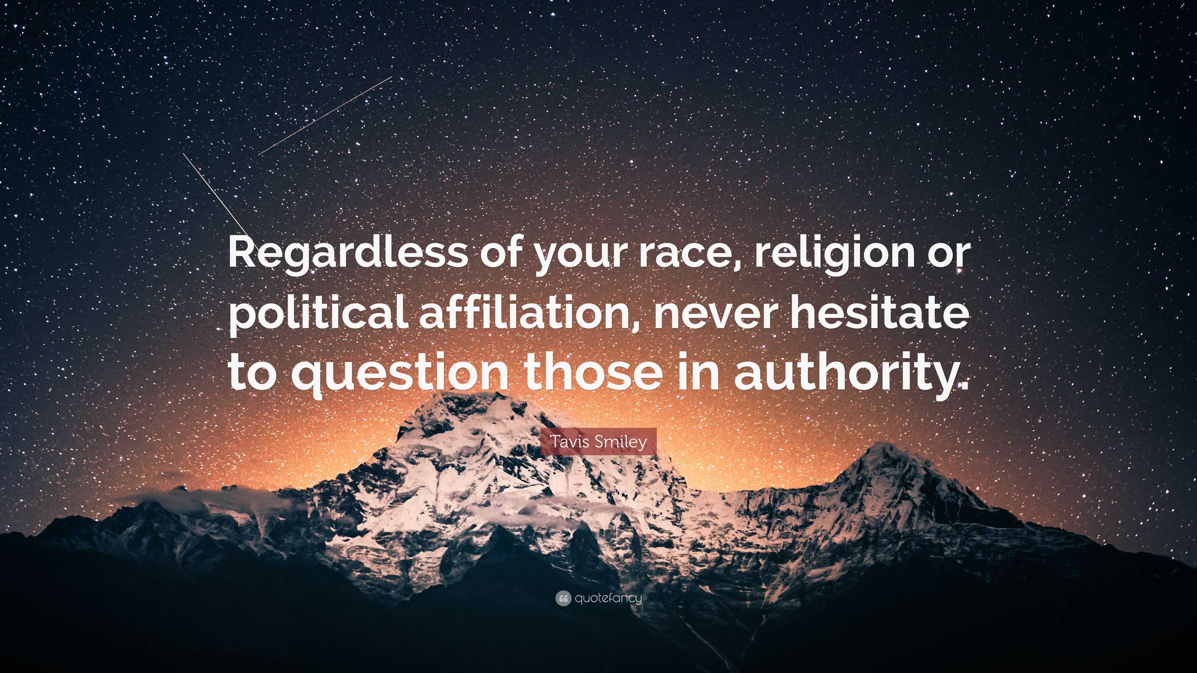 Tavis Smiley Quote: "Regardless of your race, religion or ...