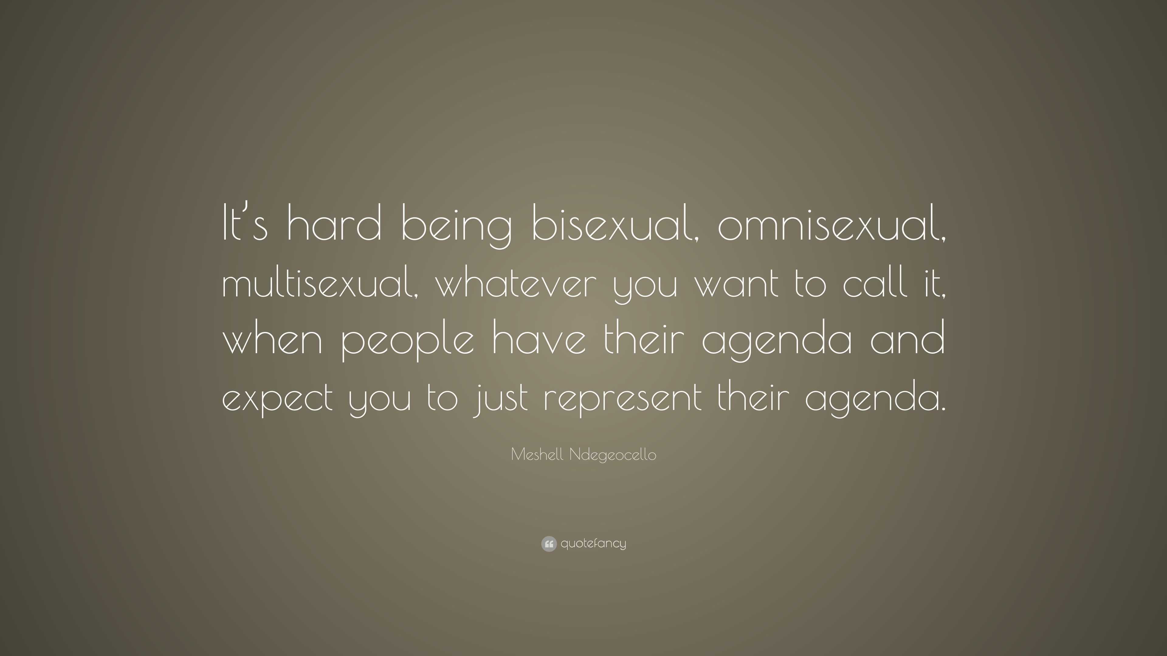 Meshell Ndegeocello Quote: “It’s hard being bisexual, omnisexual ...