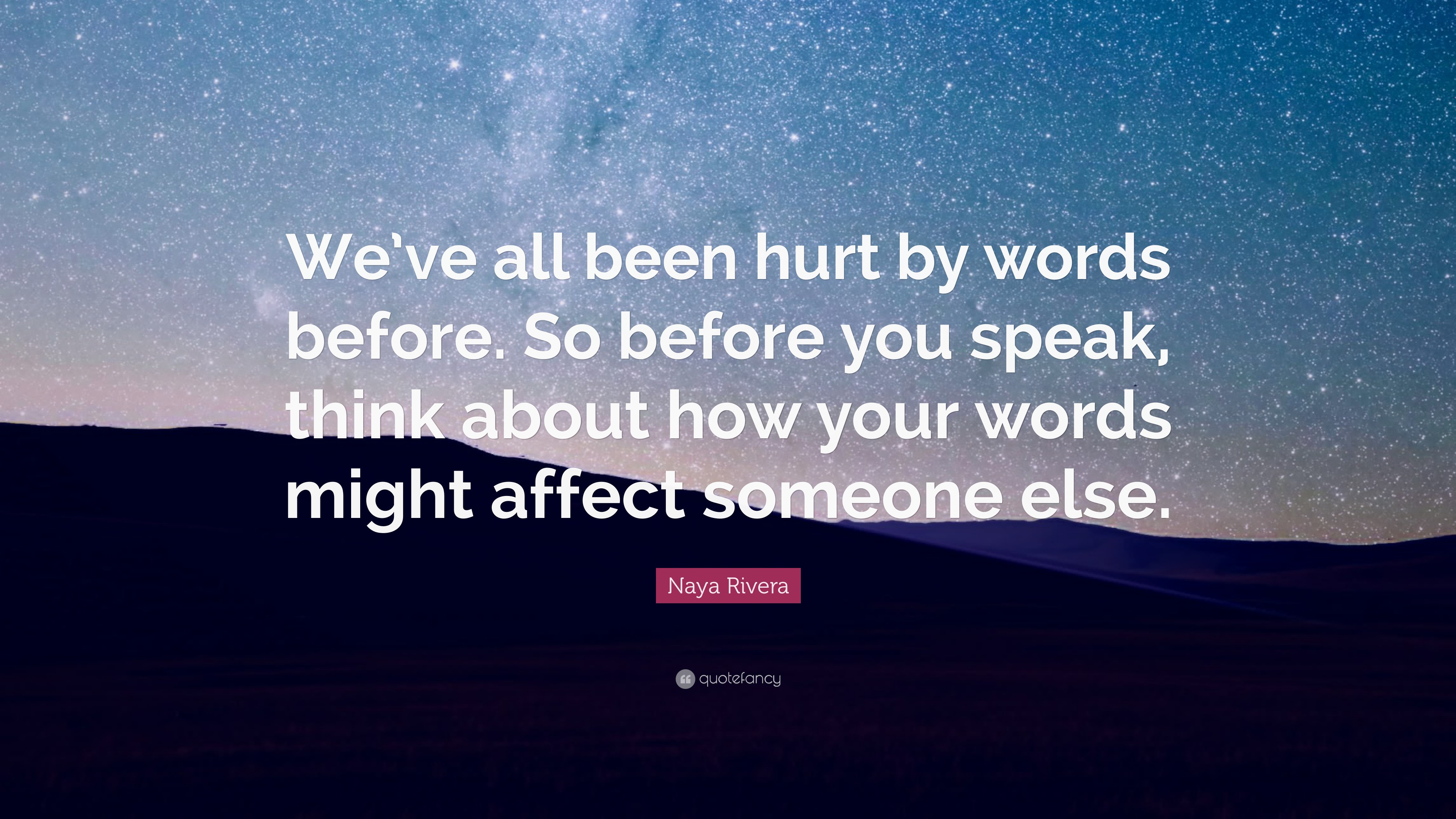 Status Quotes - Think before you speak, words can hurt and once it's been  said, you can never take it back.