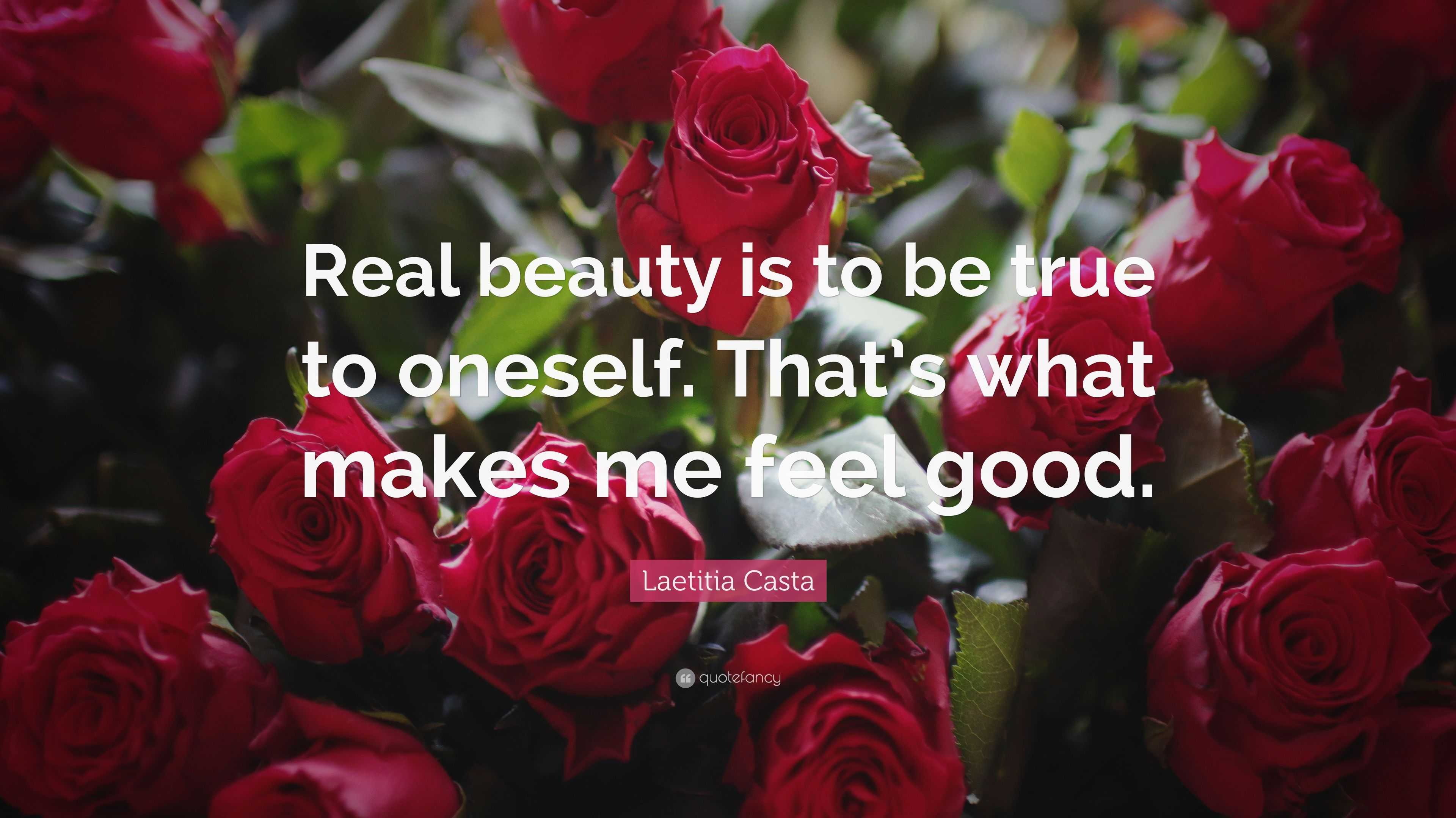 Laetitia Casta Quote: “Real beauty is to be true to oneself. That’s ...