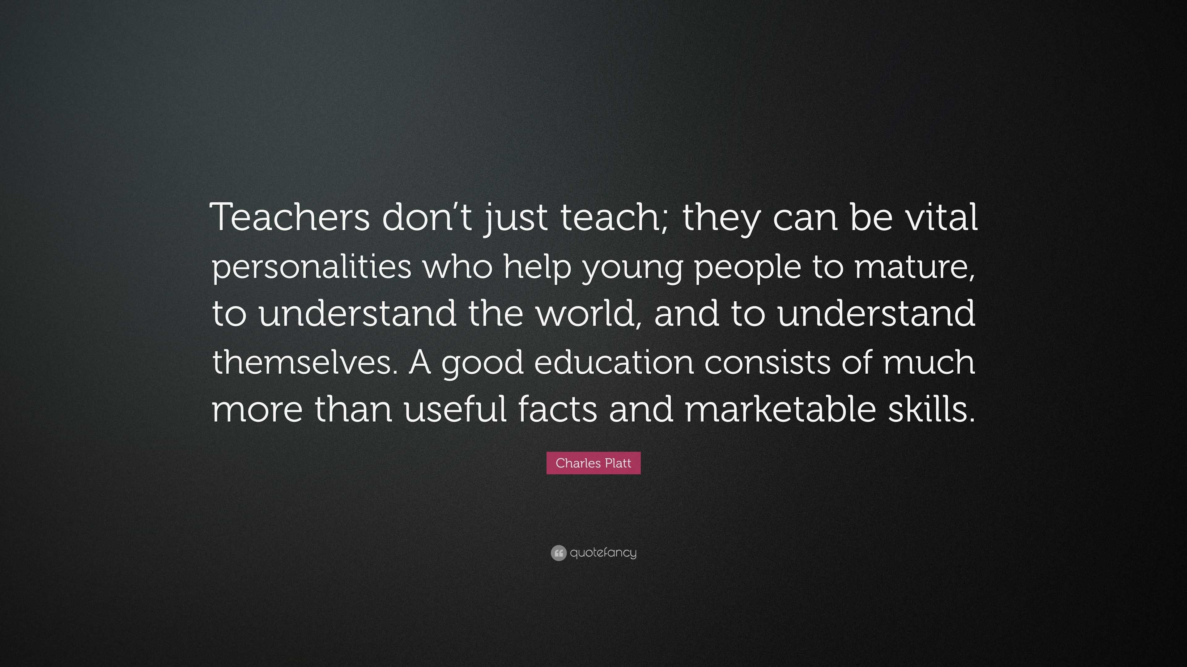 John Steinbeck Quote: “Teachers don’t just teach; they can be vital ...