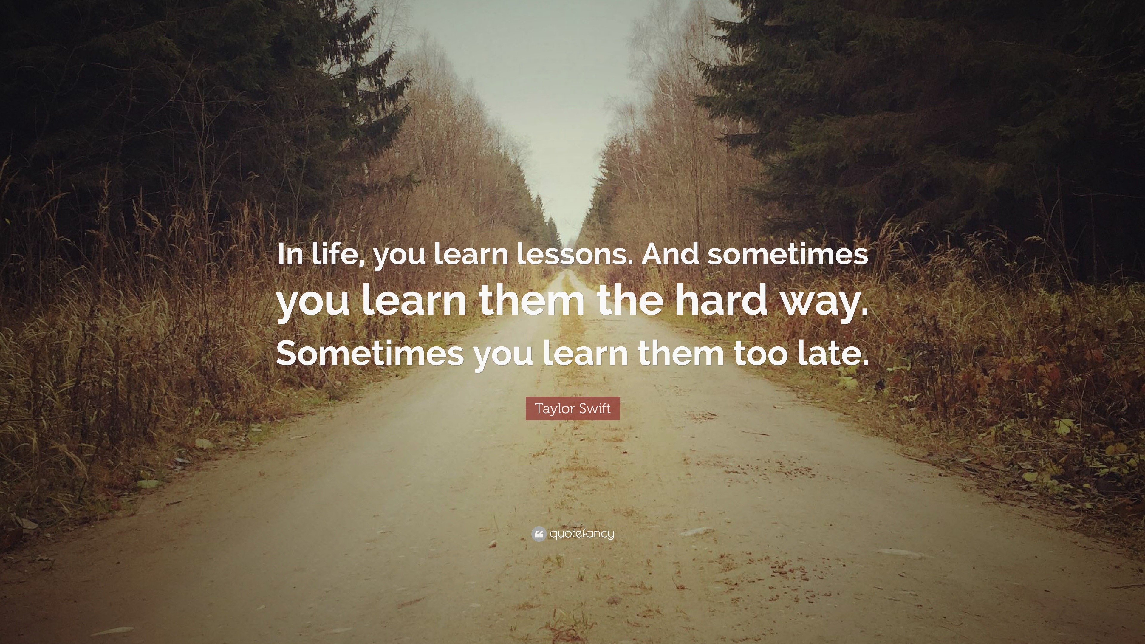 20 Life Lessons You Have To Learn The Hard Way