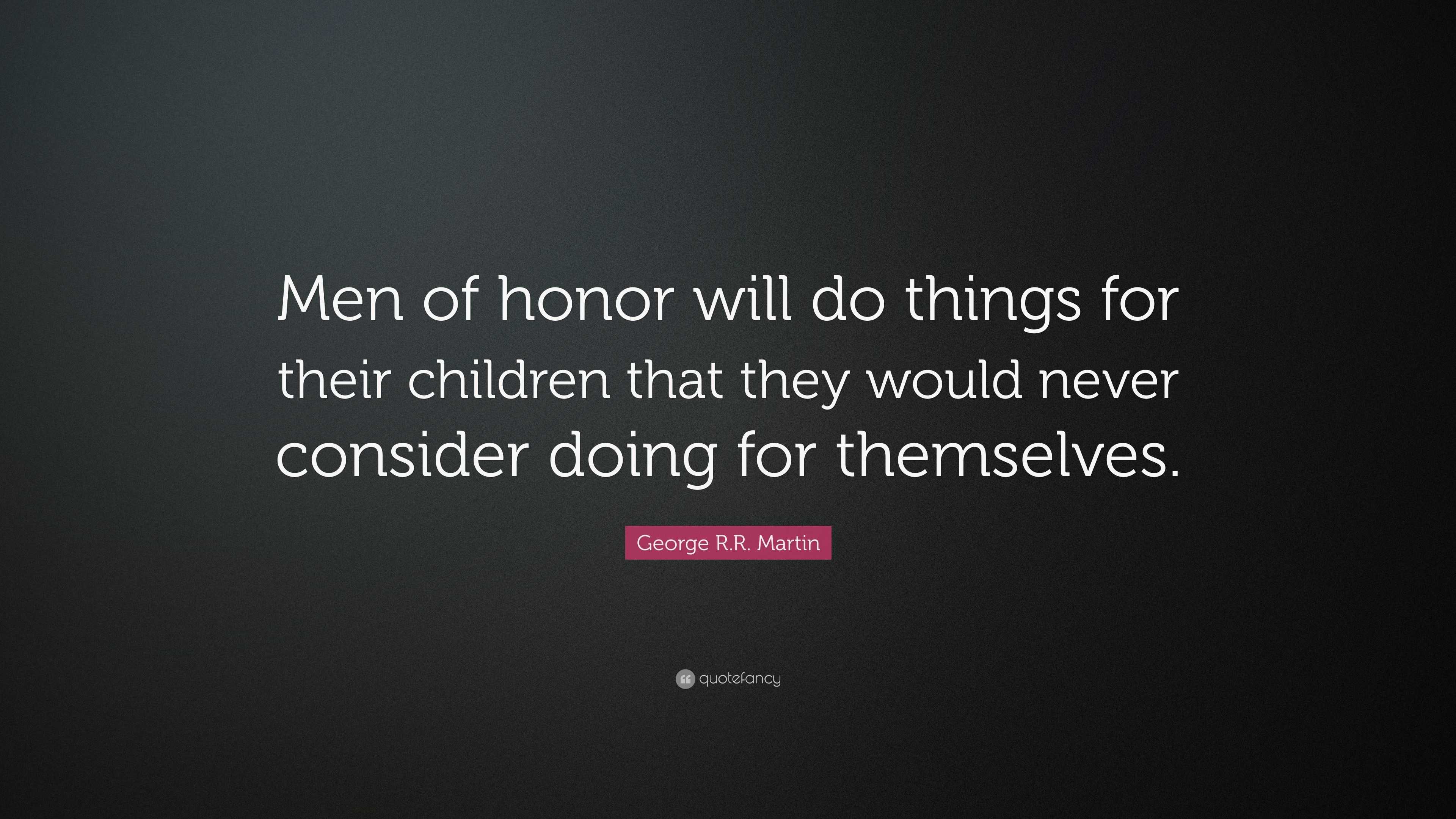 men of honor quotes