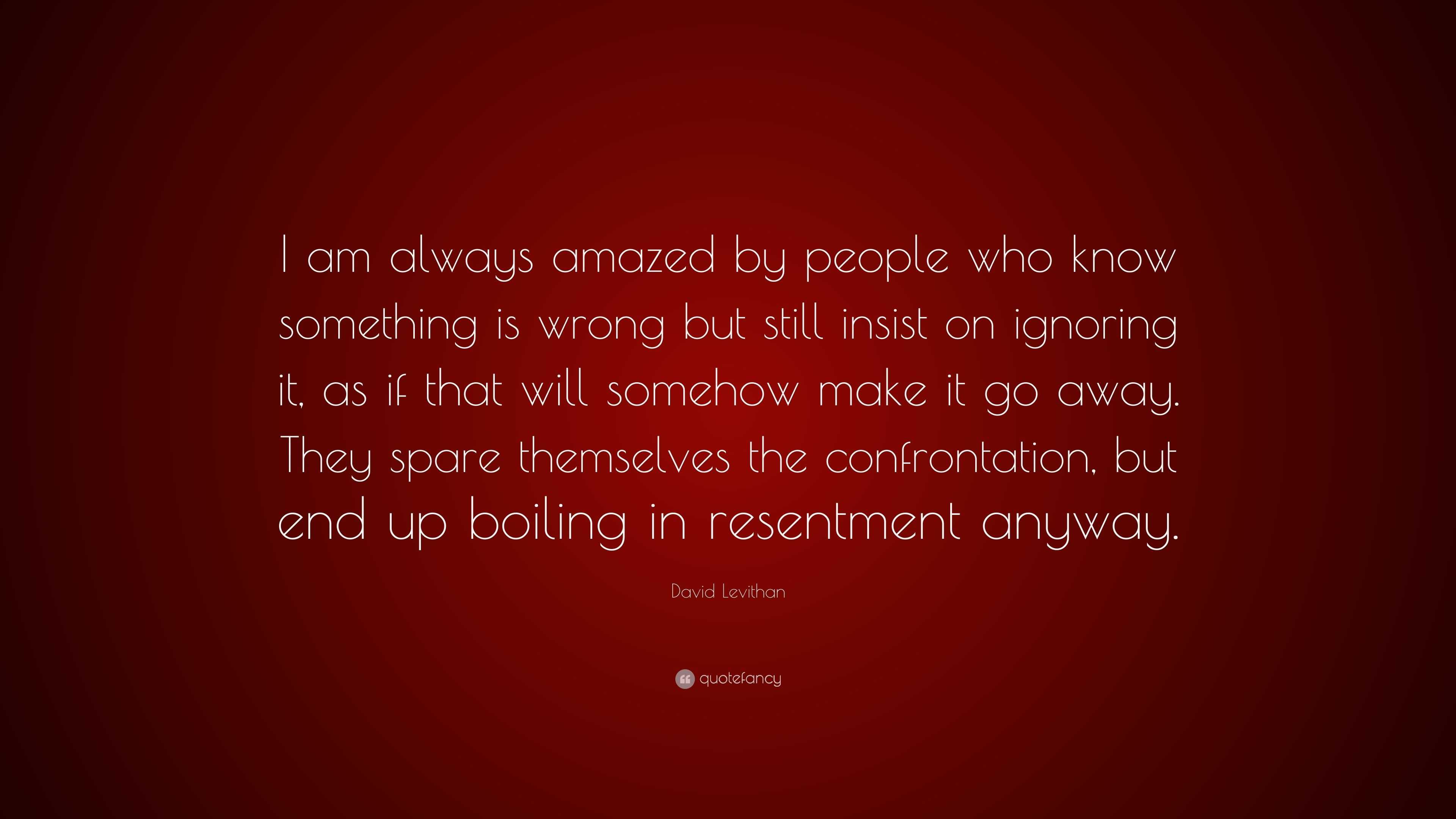 David Levithan Quote: “I am always amazed by people who know something ...