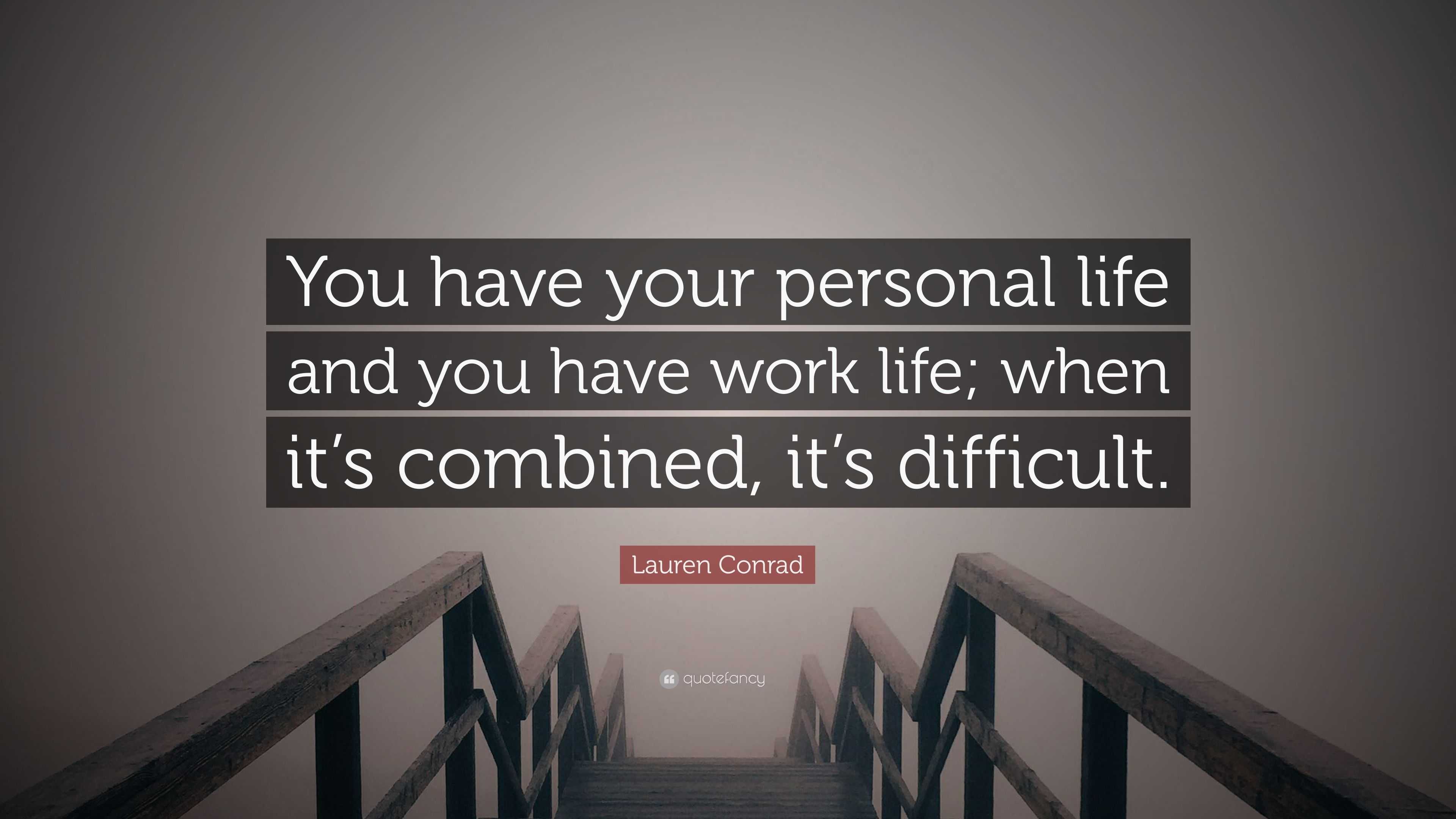 Lauren Conrad Quote: “Sometimes, you just have to take a step back and  realise what's important in your life, what you can live with, and more”