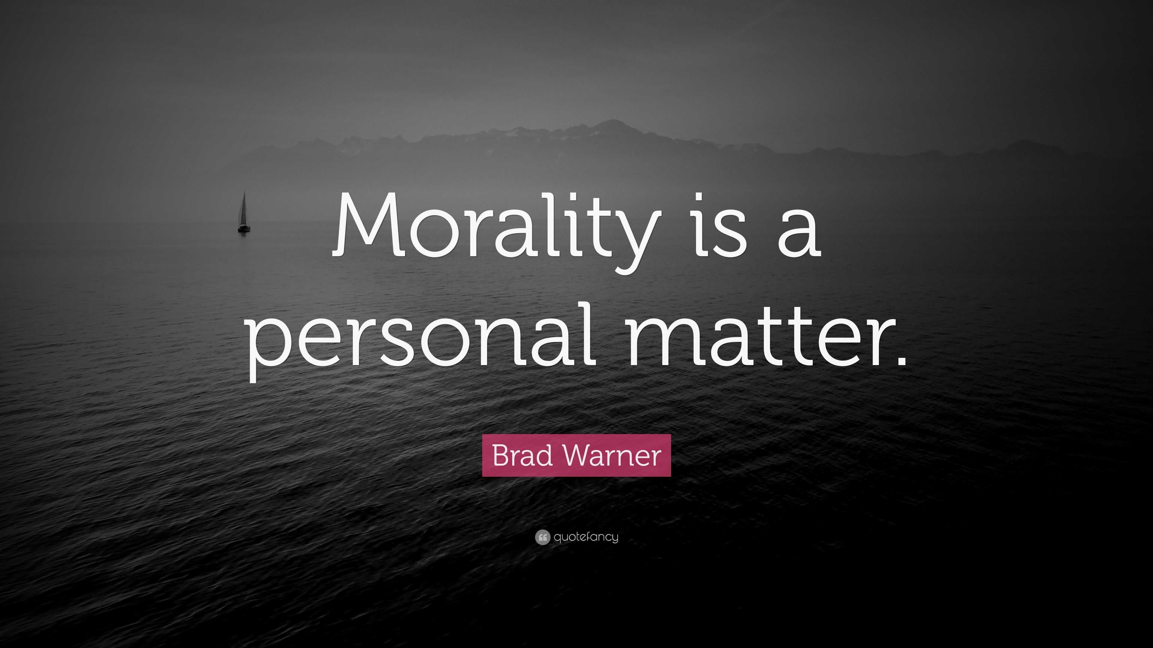 brad-warner-quote-morality-is-a-personal-matter