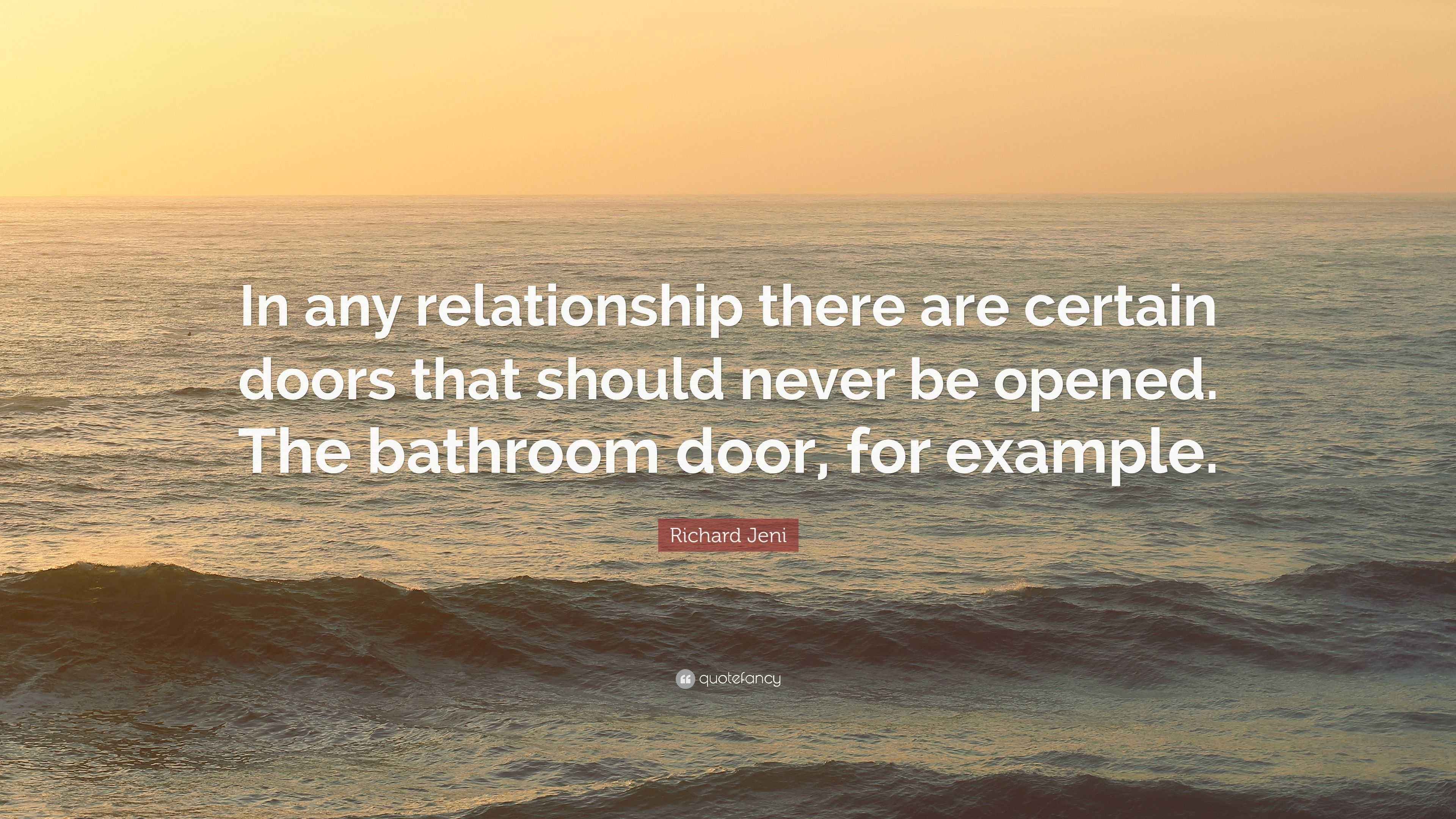 Richard Jeni Quote “In any relationship there are certain doors that