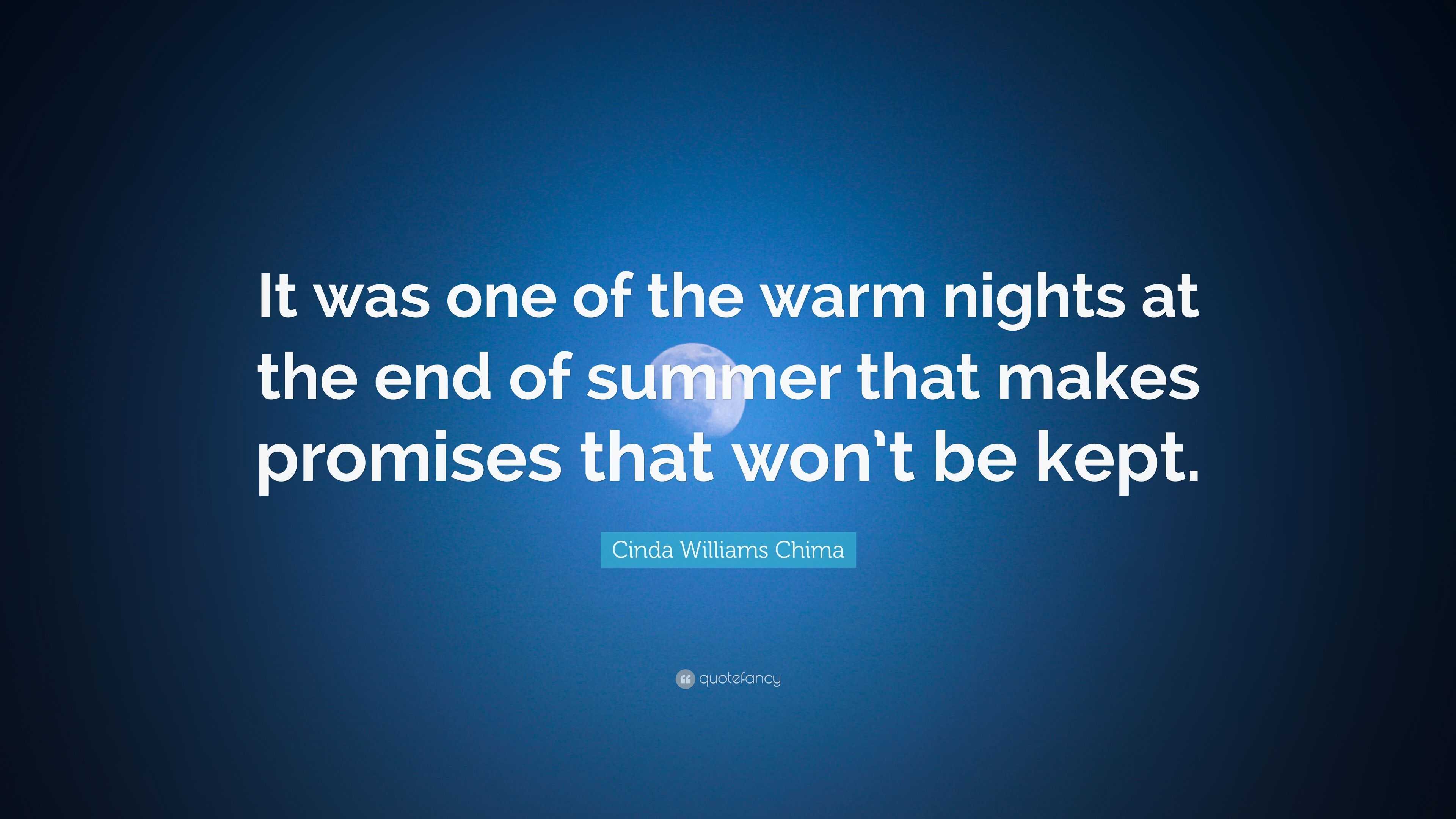 Cinda Williams Chima Quote: “It was one of the warm nights at the end ...