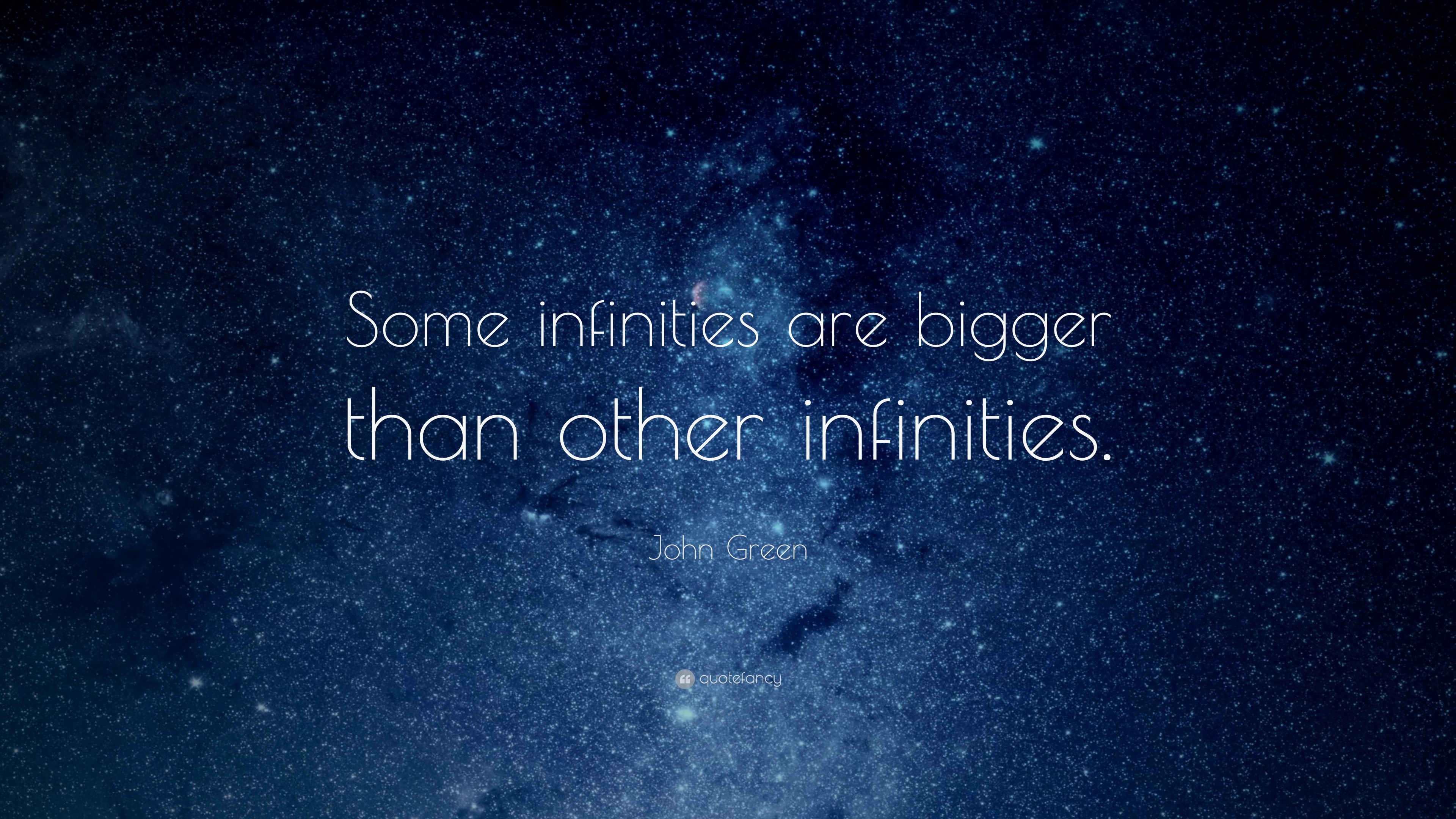 tumblr green quotes john Green John other than Quote: infinities bigger are â€œSome