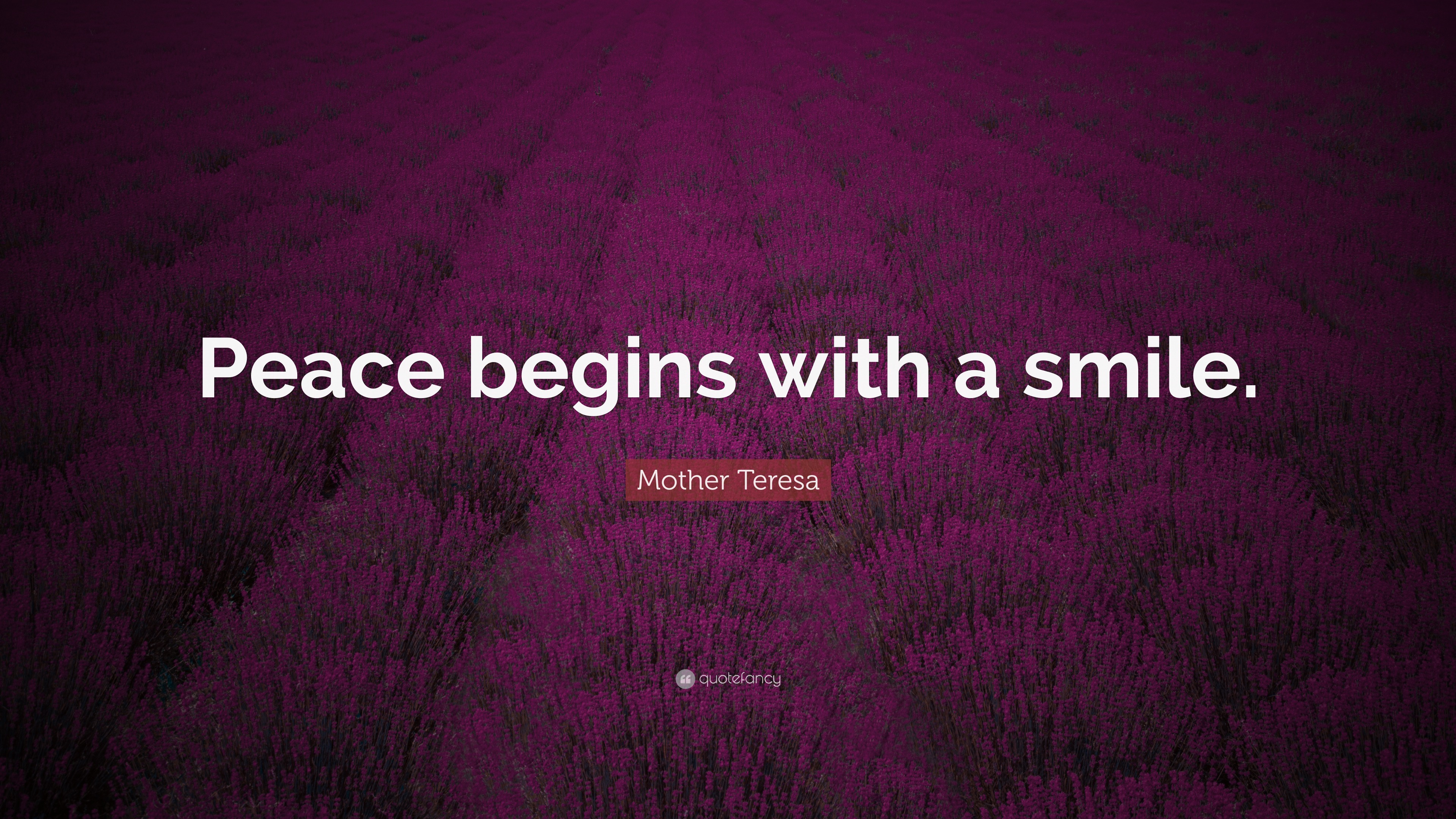 Mother Teresa Quote: “Peace begins with a smile.”