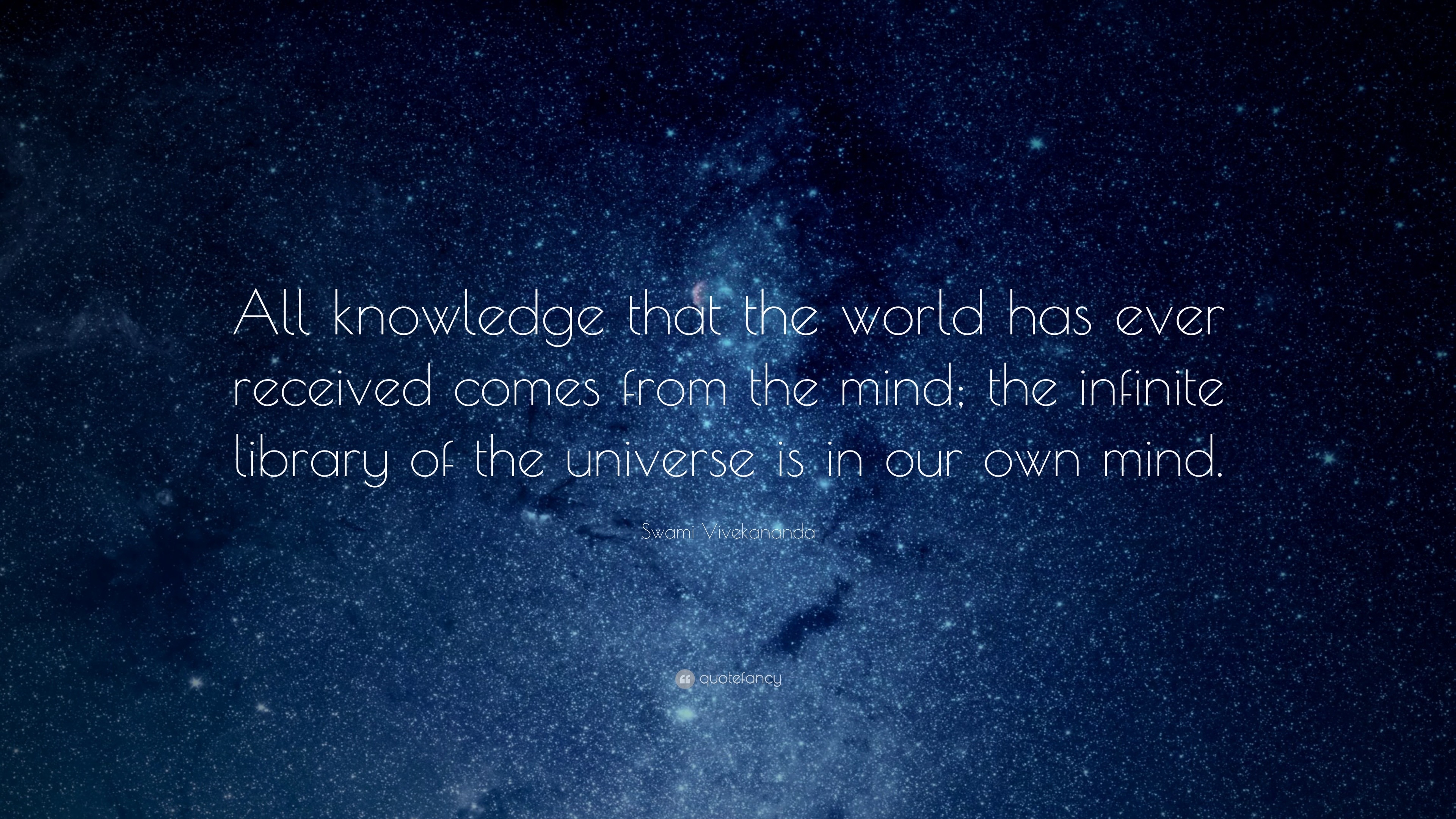 Swami Vivekananda Quote “All knowledge that the world has